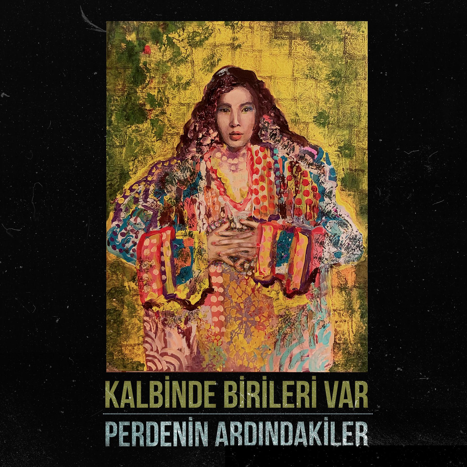 Постер альбома Kalbinde Birileri Var
