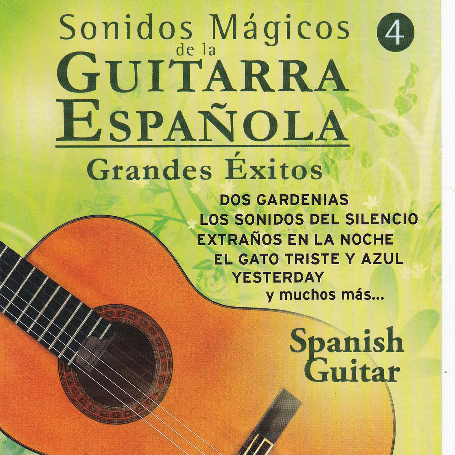 Постер альбома Sonidos Mágicos de la Guitarra Española Grandes Éxitos Vol 4