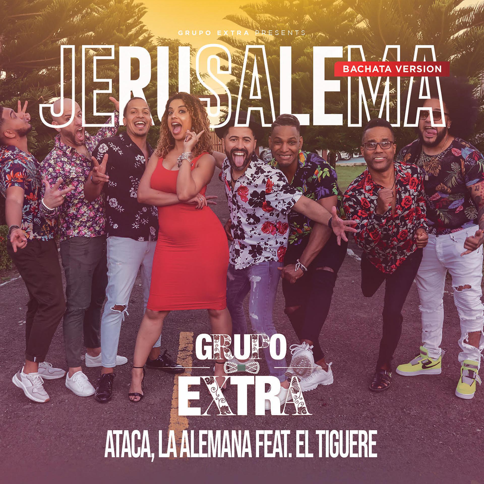 Постер альбома Jerusalema (feat. El Tiguere) [Bachata Version]