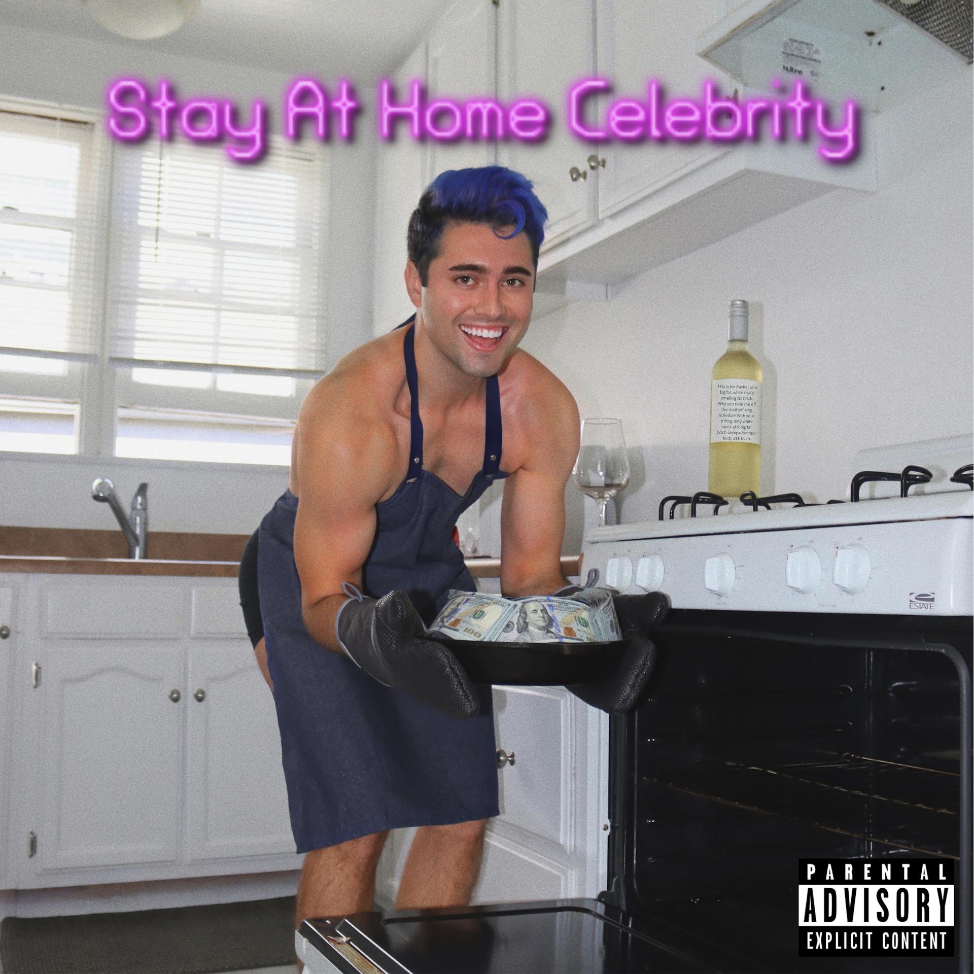 Постер альбома Stay at Home Celebrity
