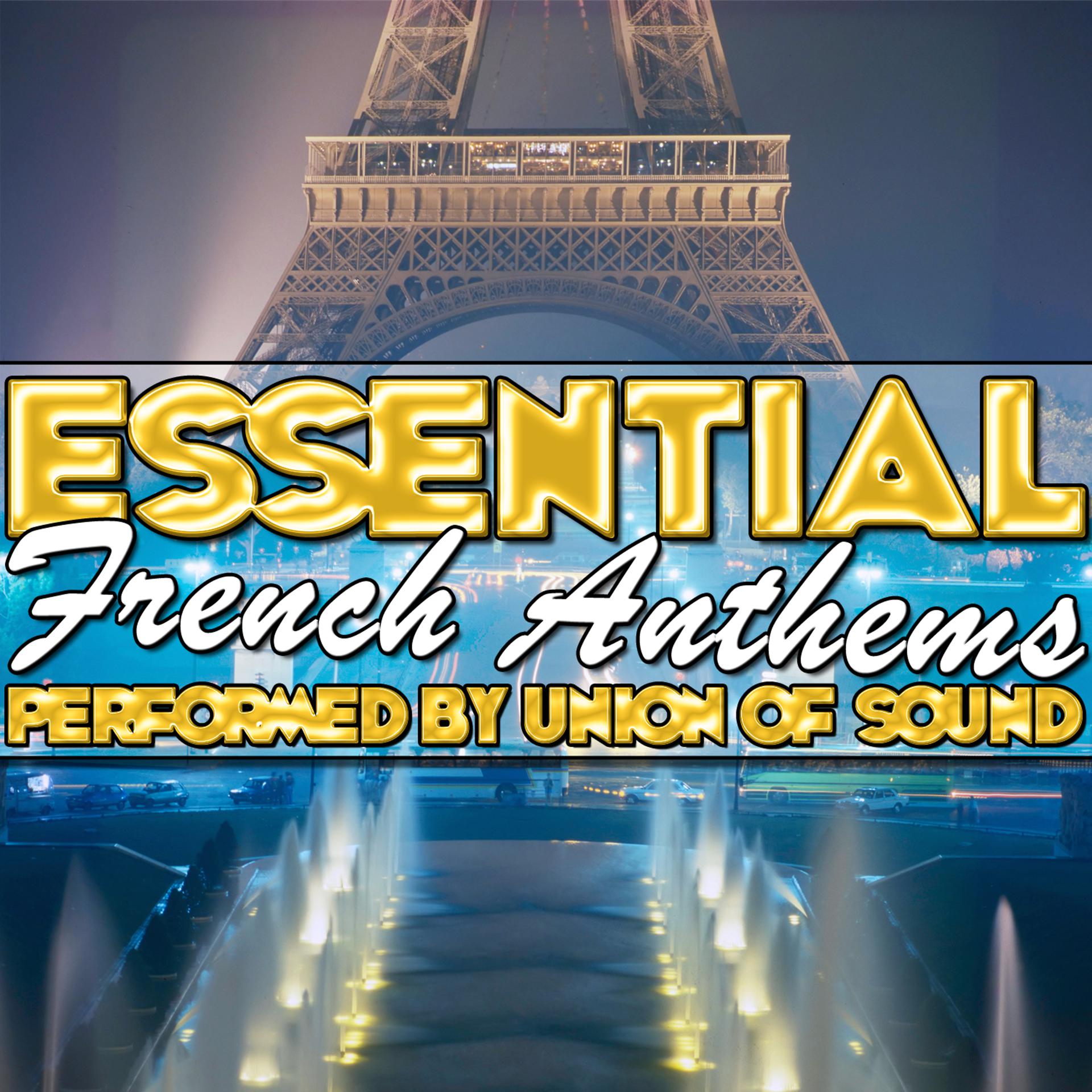 Постер альбома Essential French Anthems
