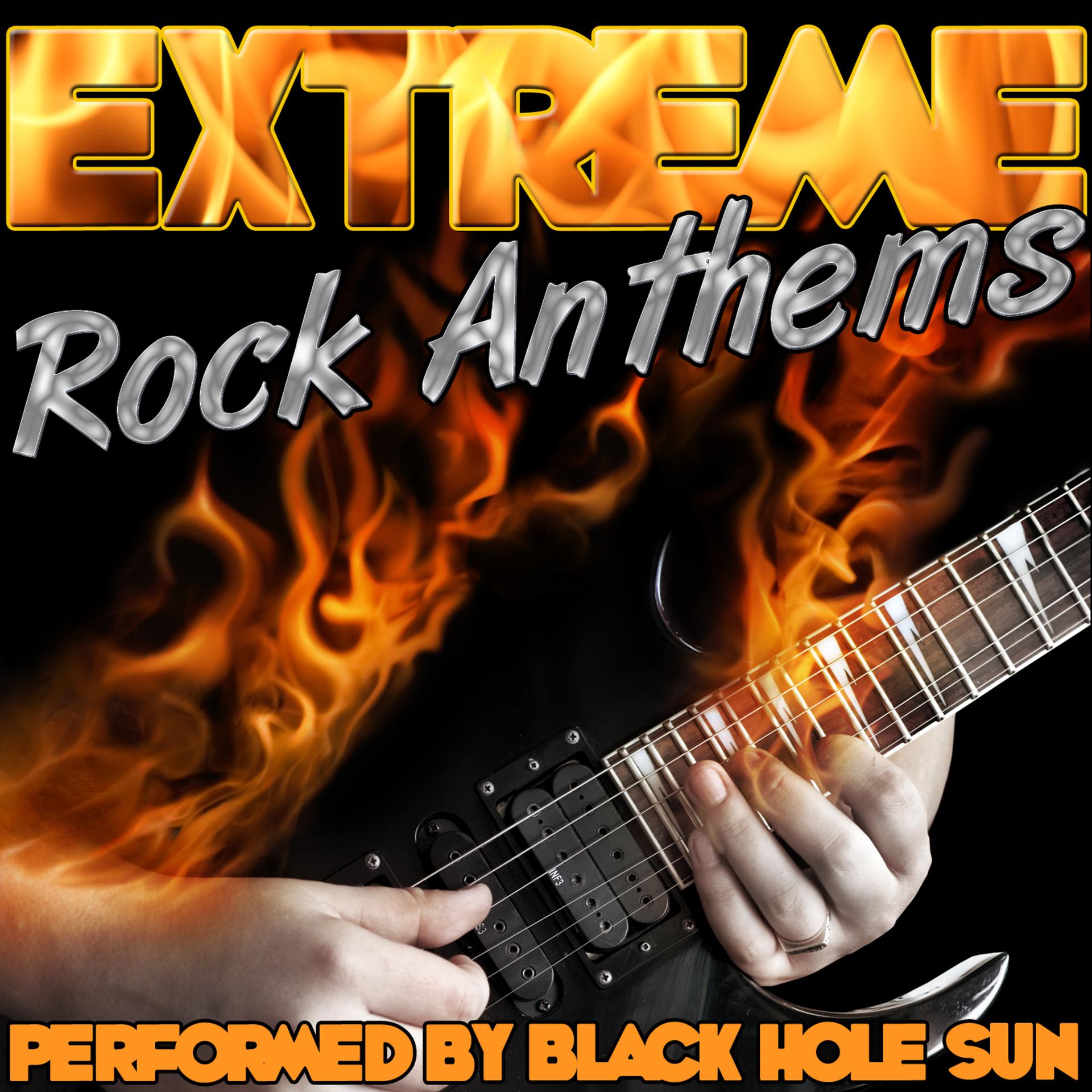 Постер альбома Extreme Rock Anthems