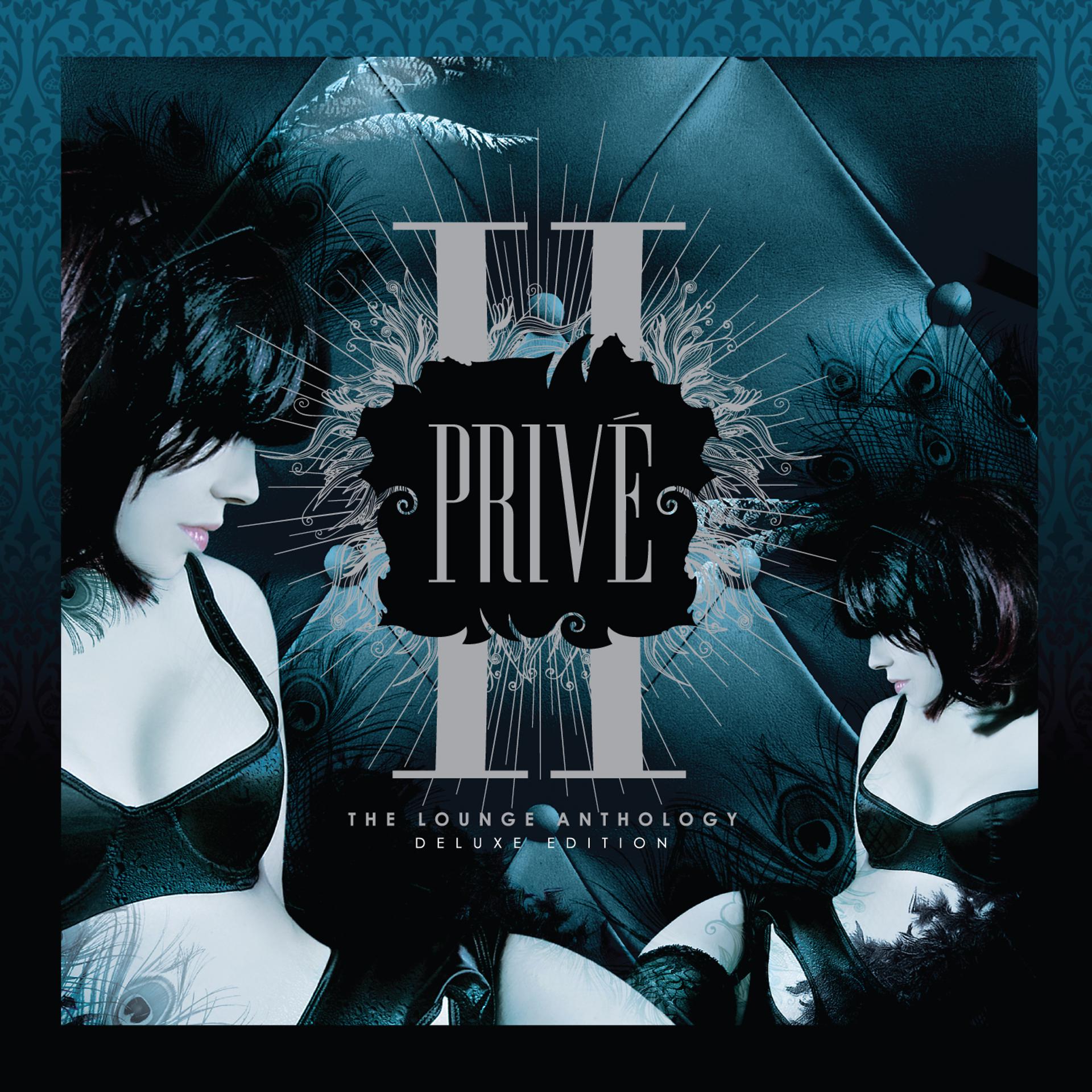 Постер альбома Privé II - The Lounge Anthology