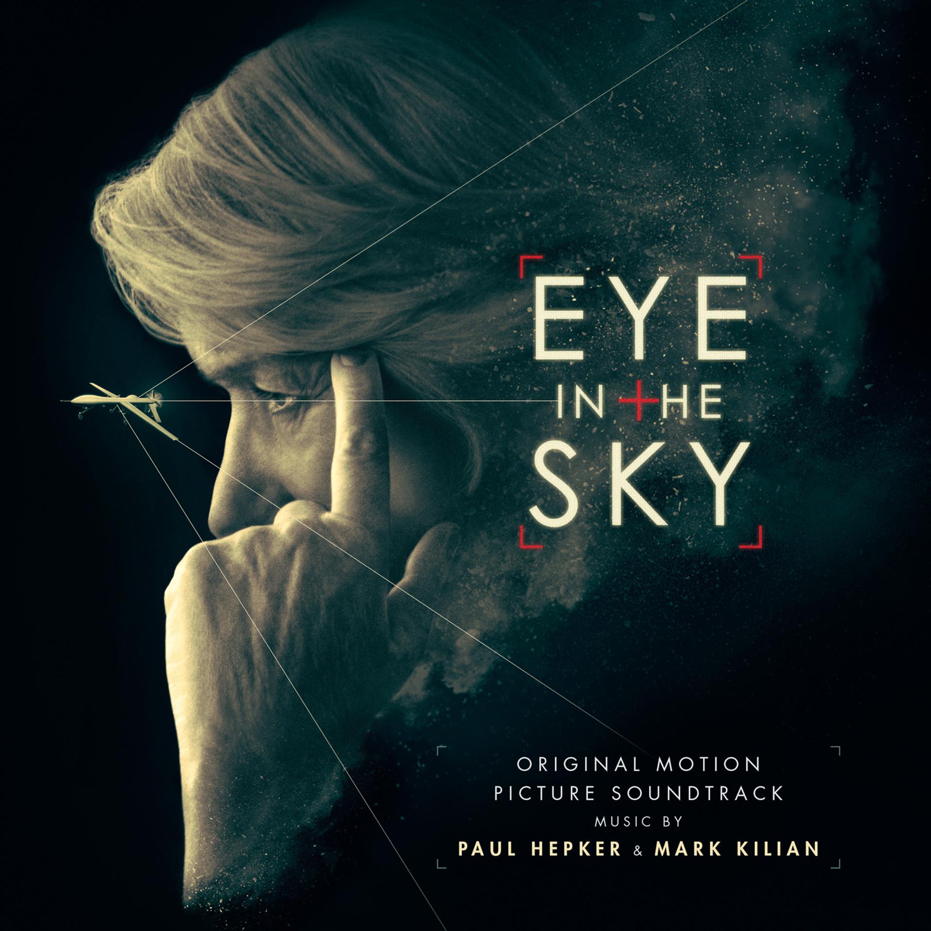 Постер альбома Eye in the Sky (Deluxe Edition) [Original Motion Picture Soundtrack]