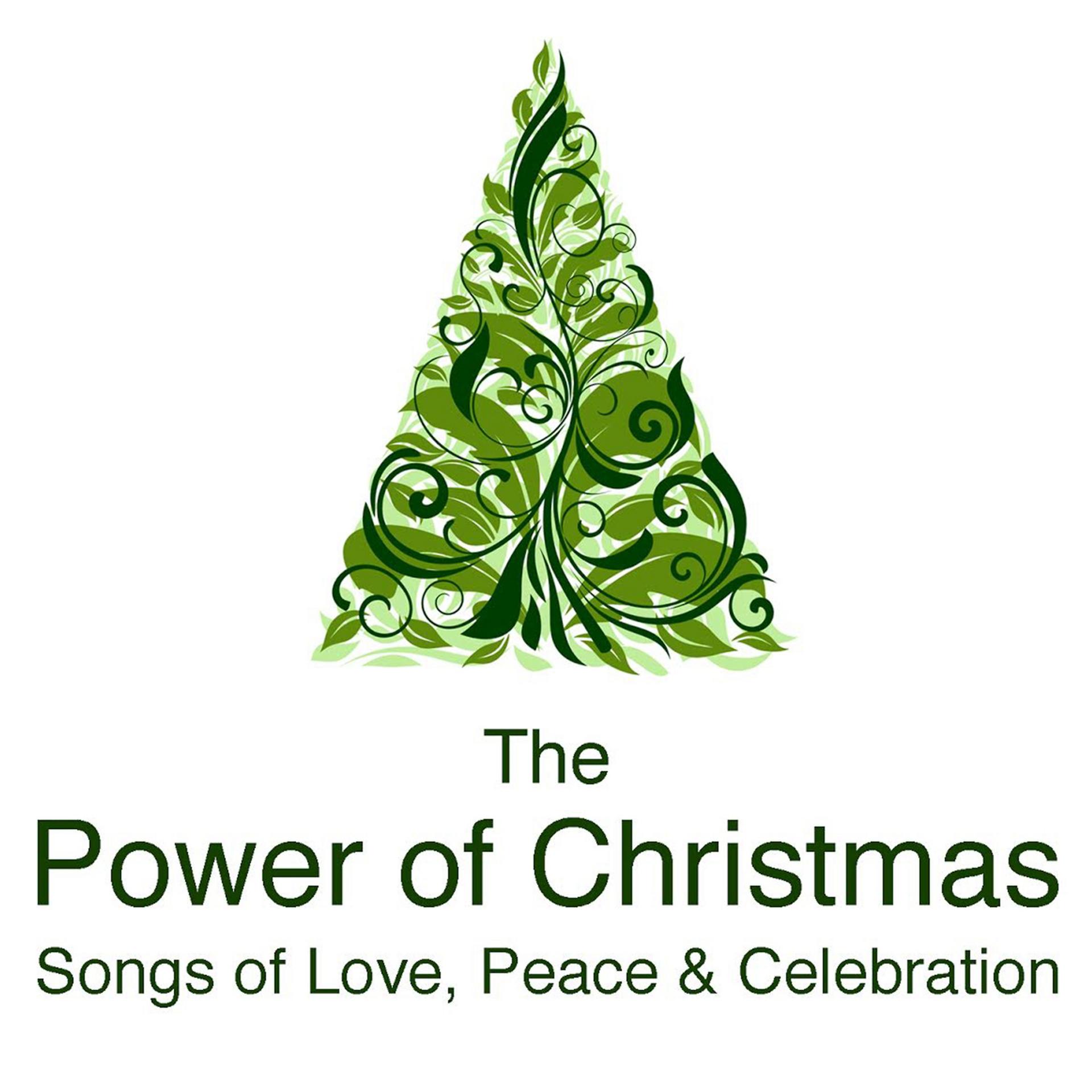 Постер альбома The Power of Christmas - Songs of Love, Peace and Celebration