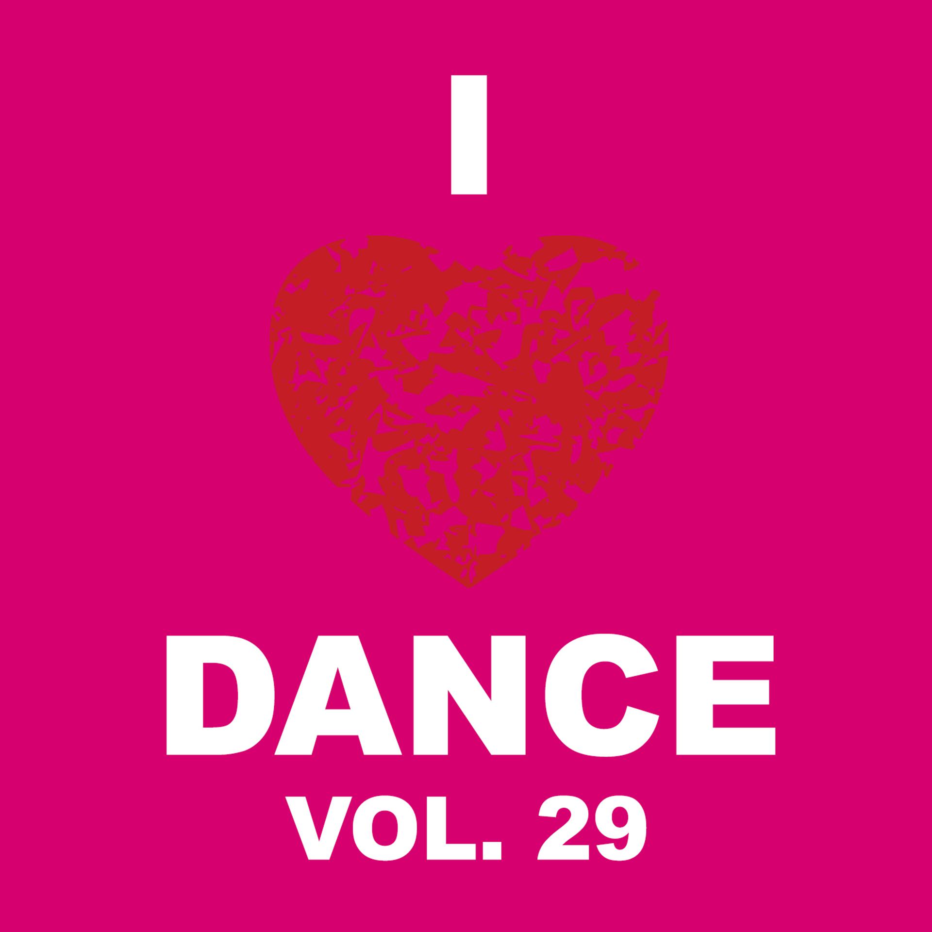 Постер альбома I Love Dance, Vol. 29