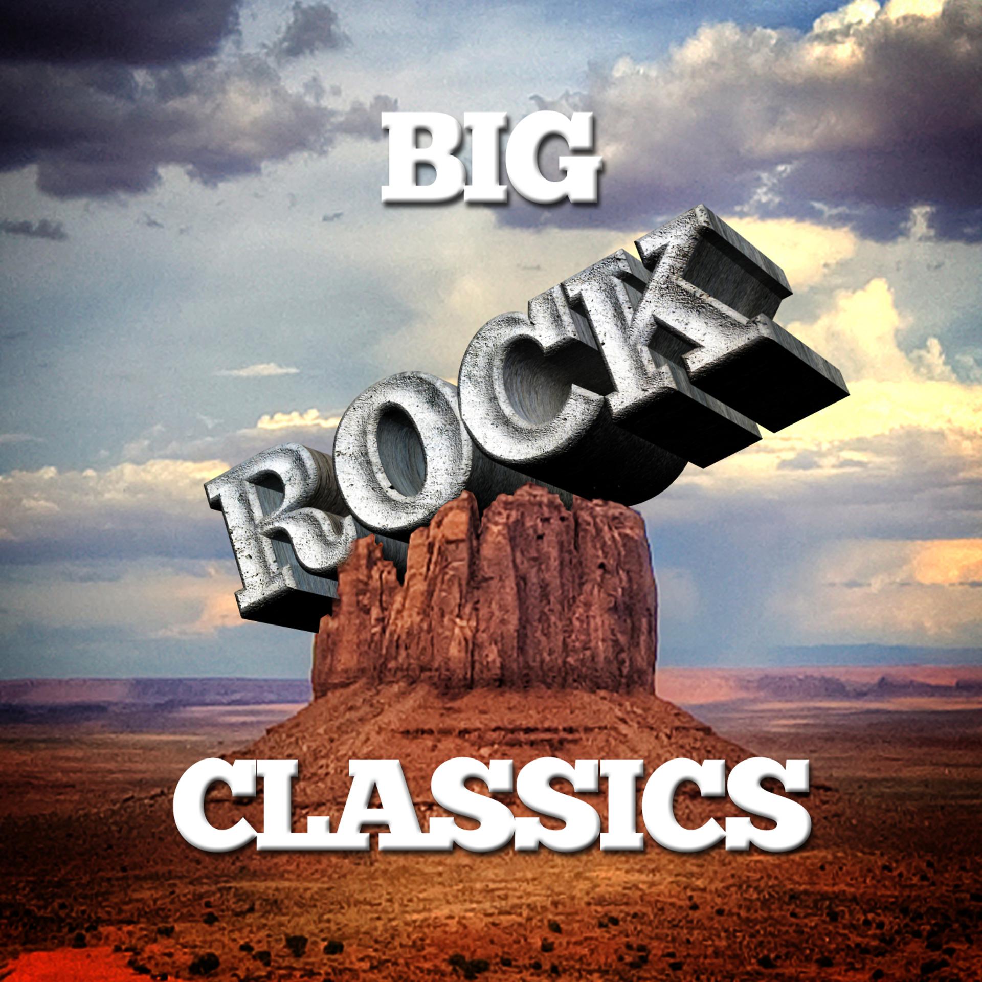 Постер альбома Big Rock Classics