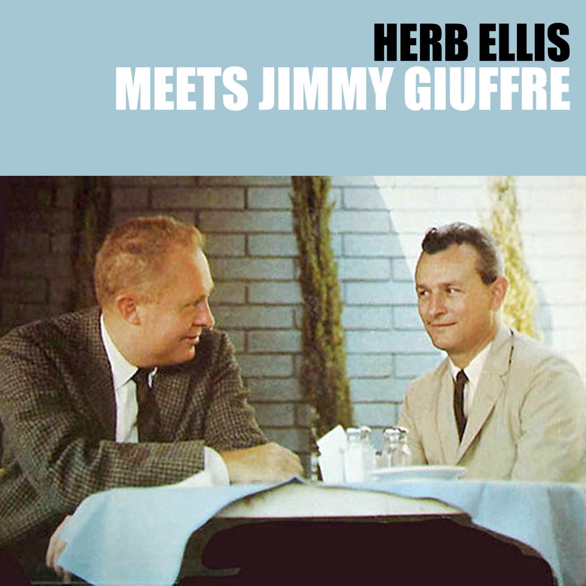 Постер альбома Herb Ellis Meets Jimmy Giuffre
