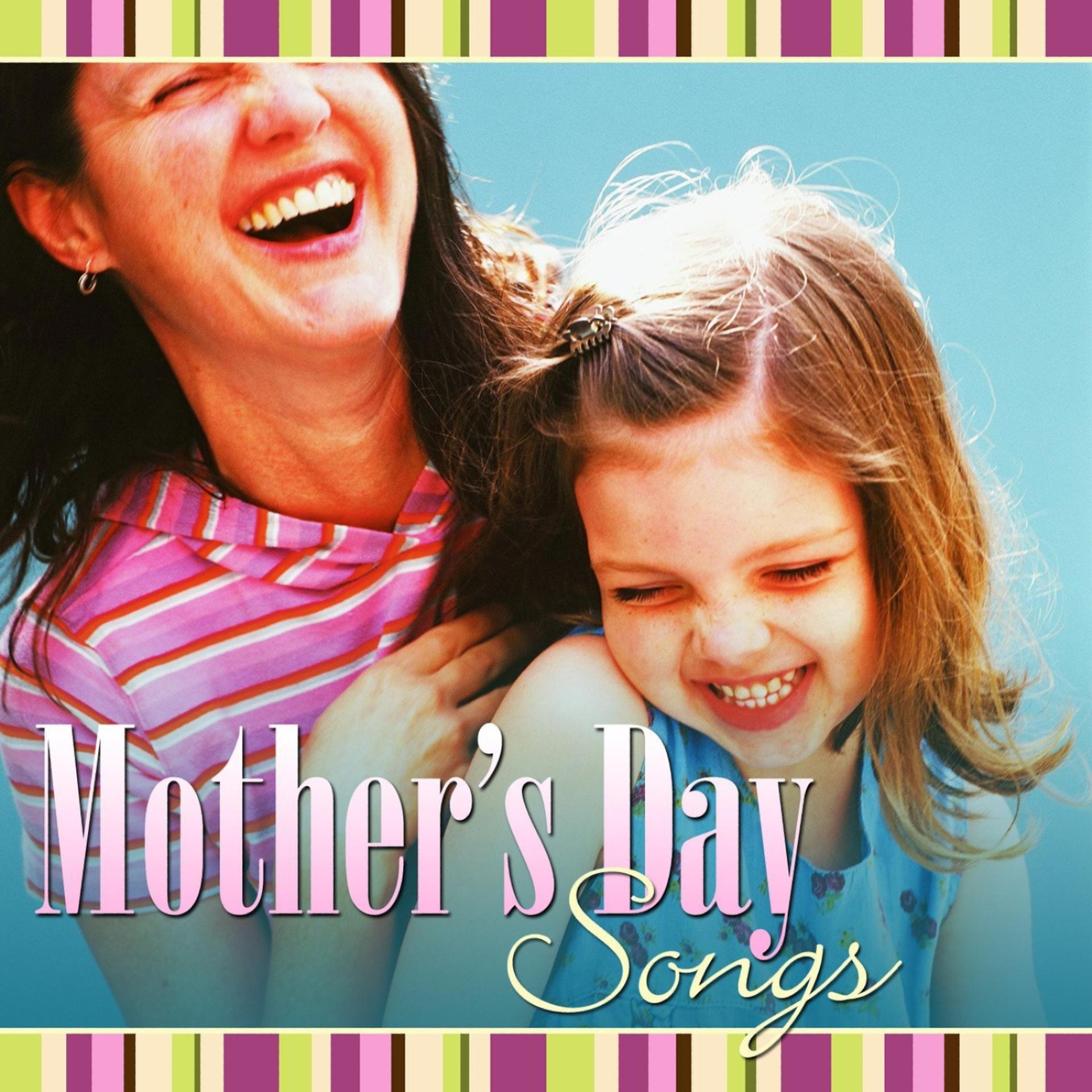 Постер альбома Mother's Day Songs