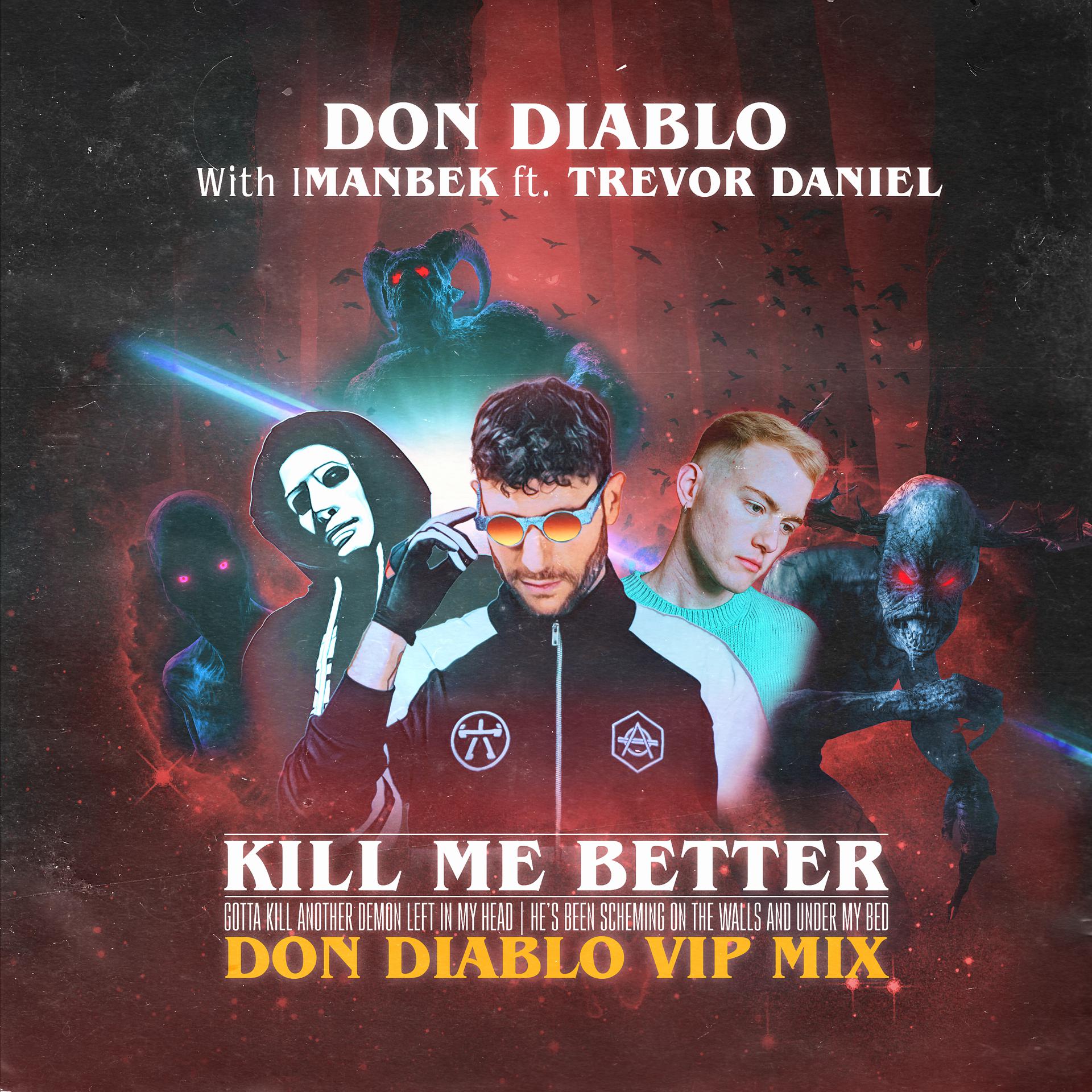 Постер альбома Kill Me Better [VIP Mix]