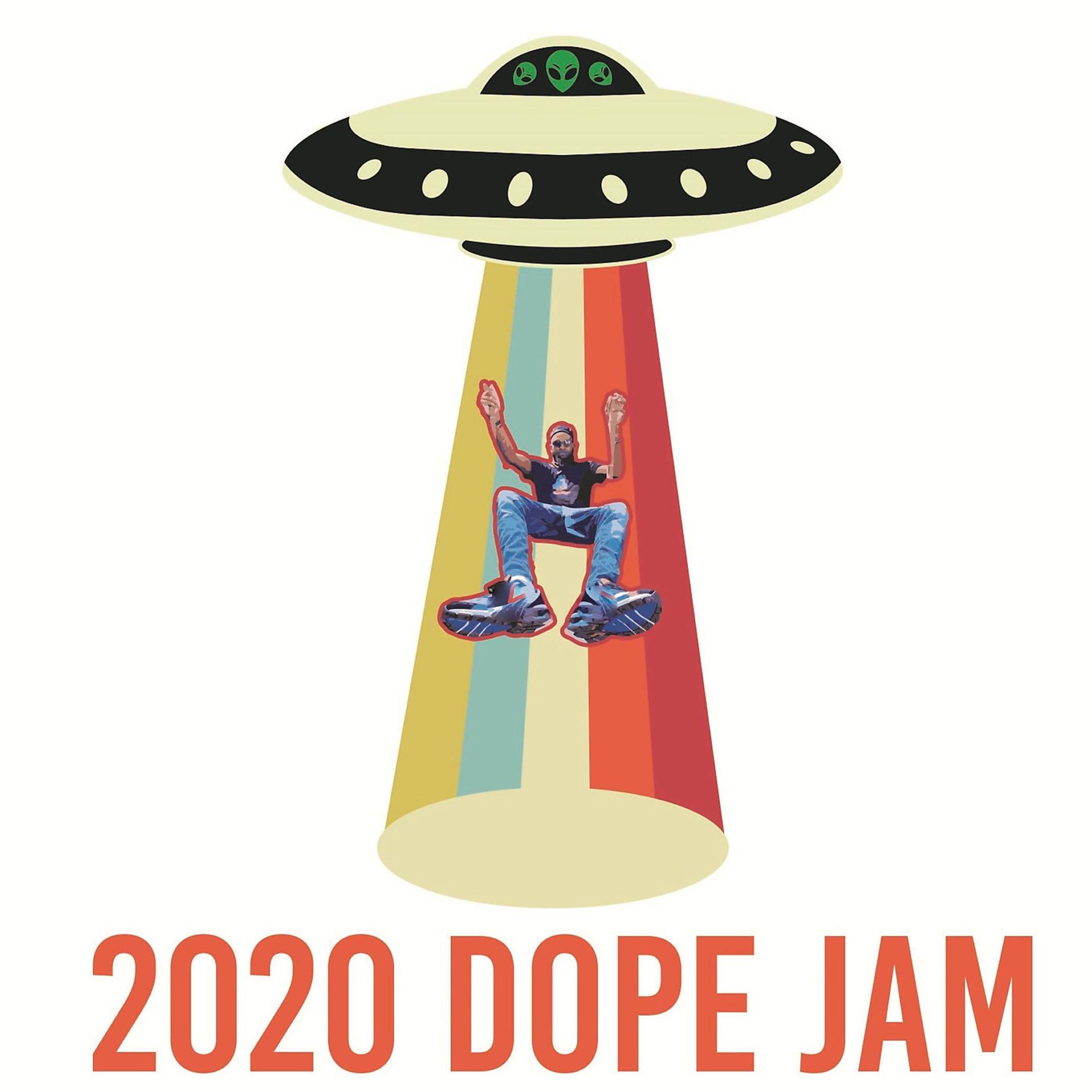 Постер альбома 2020 Dope Jam