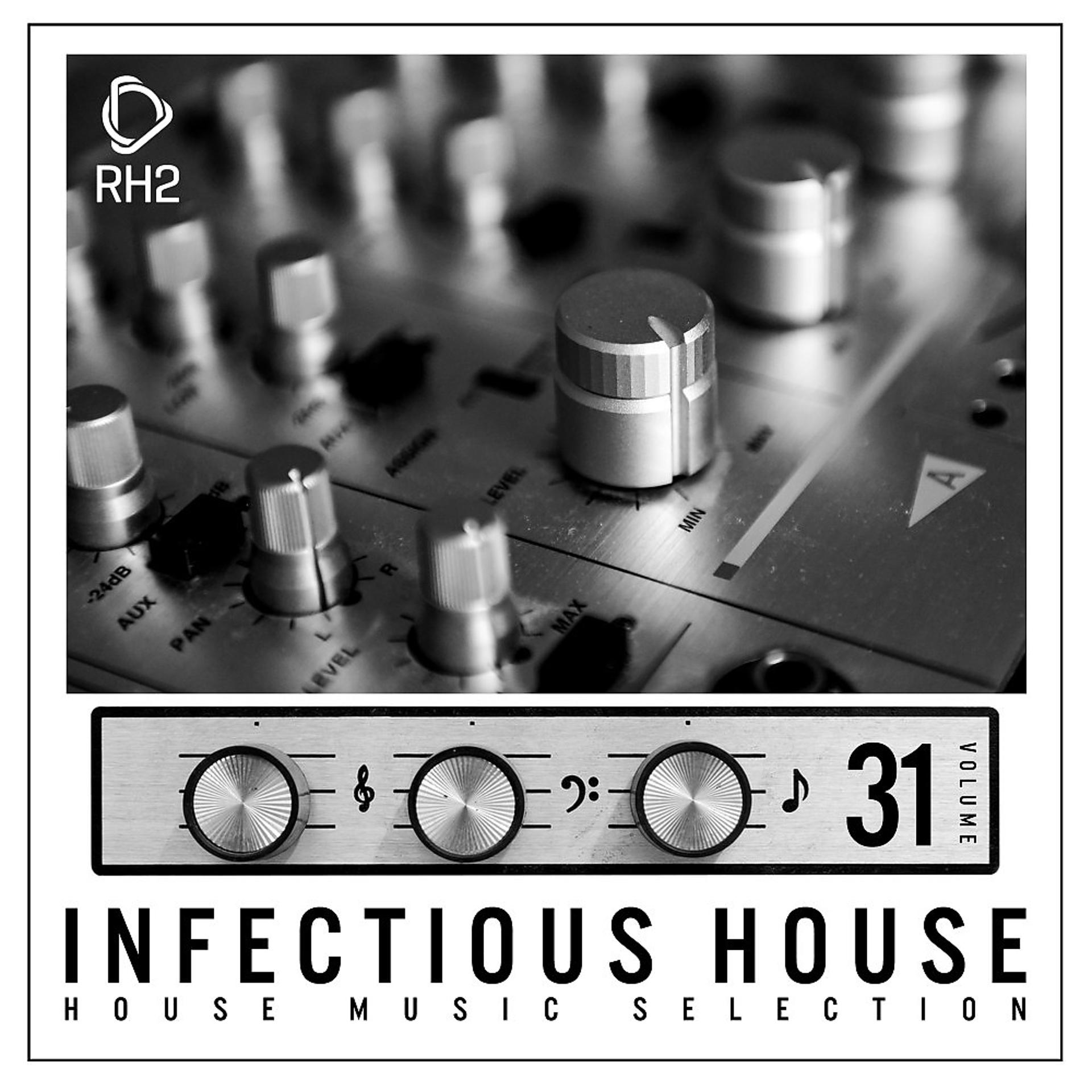 Постер альбома Infectious House, Vol. 31