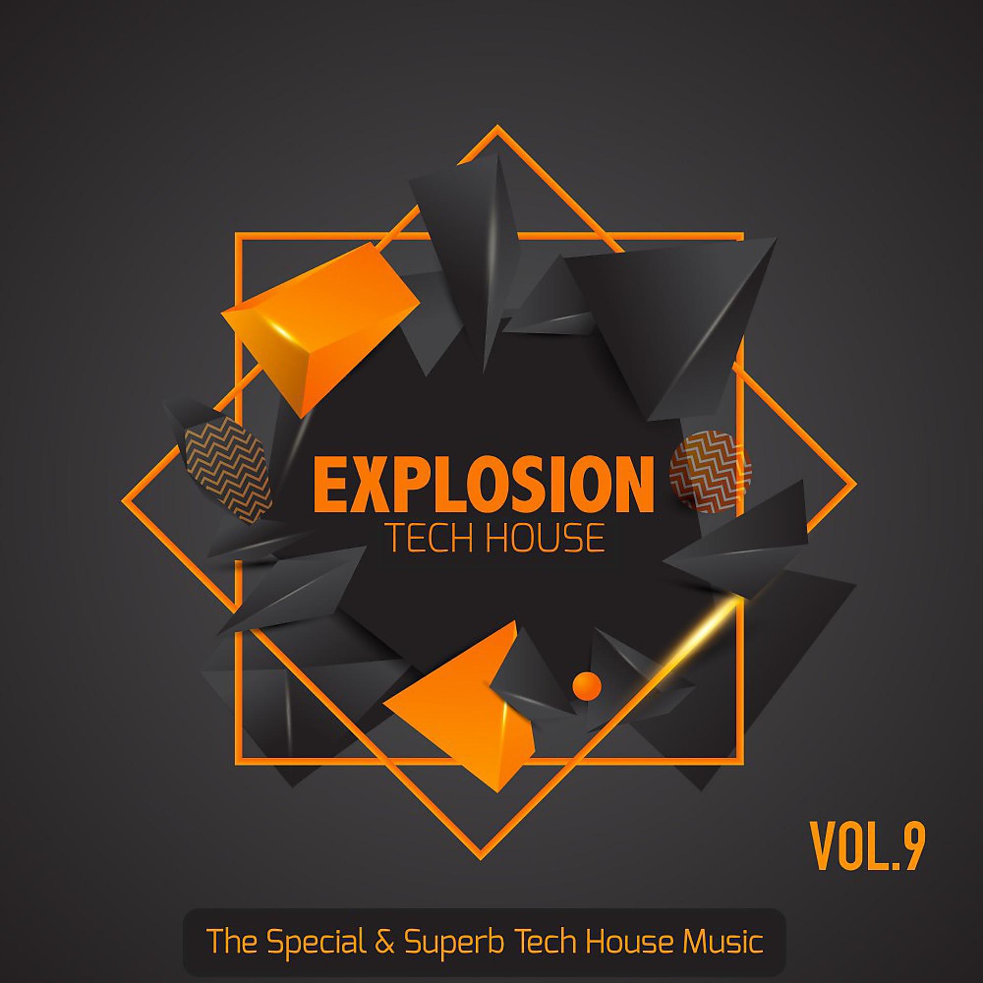 Постер альбома Explosion Tech House, Vol. 9