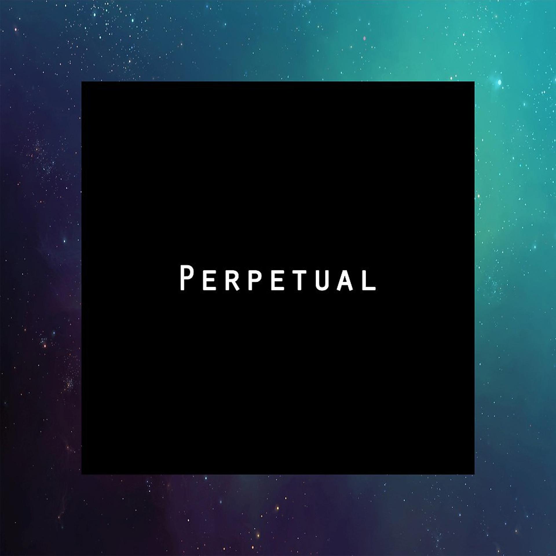 Постер альбома Perpetual