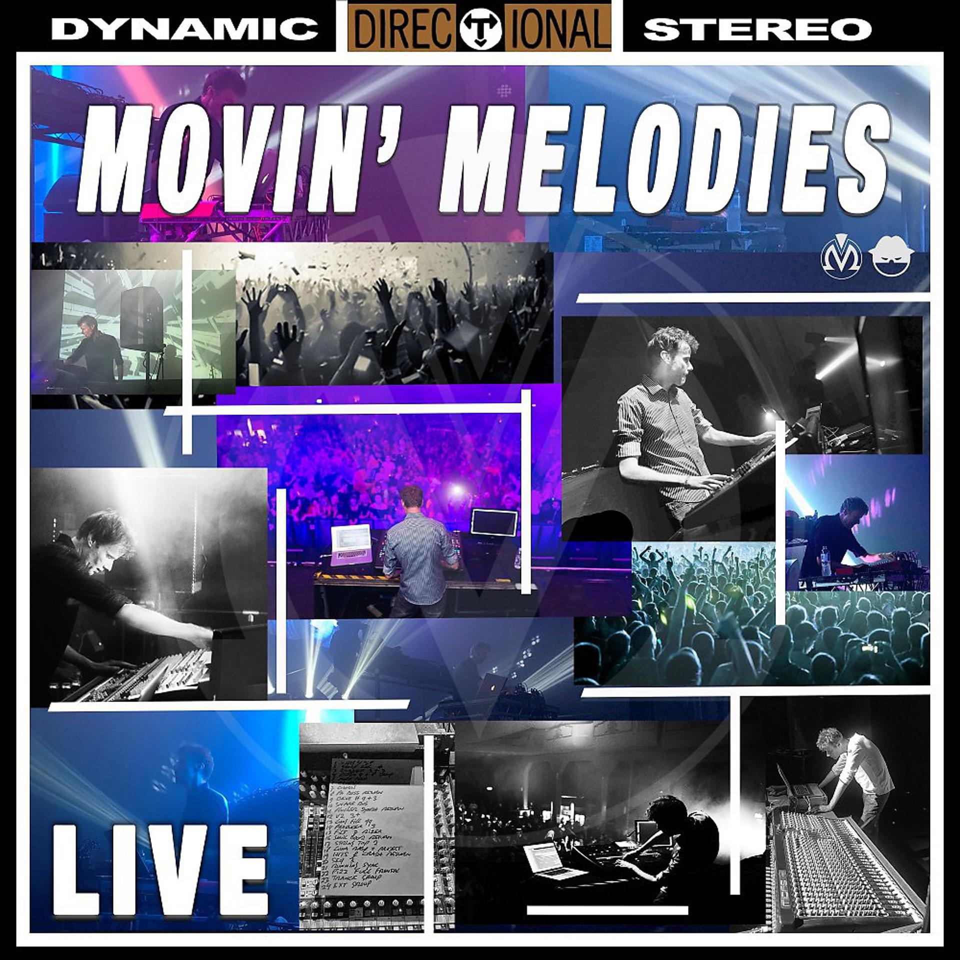 Постер альбома Movin' Melodies (Live)