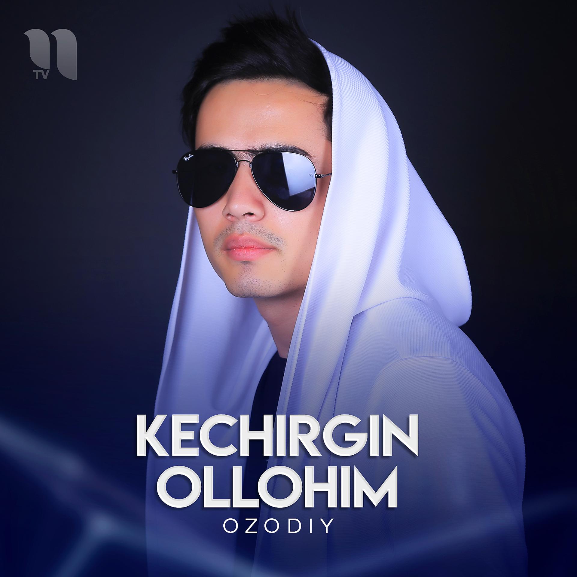 Постер альбома Kechirgin Ollohim