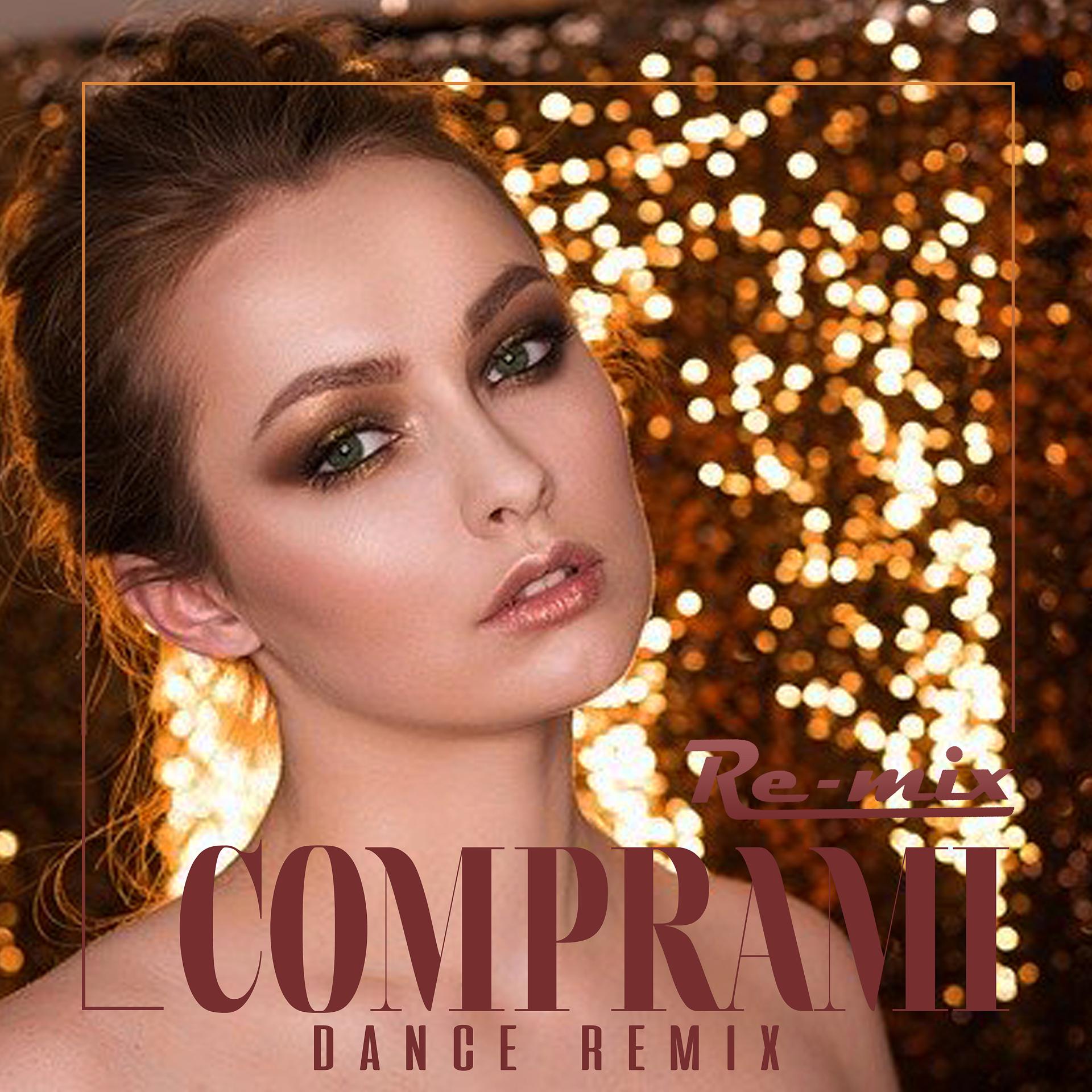 Постер альбома Comprami (Dance Remix)