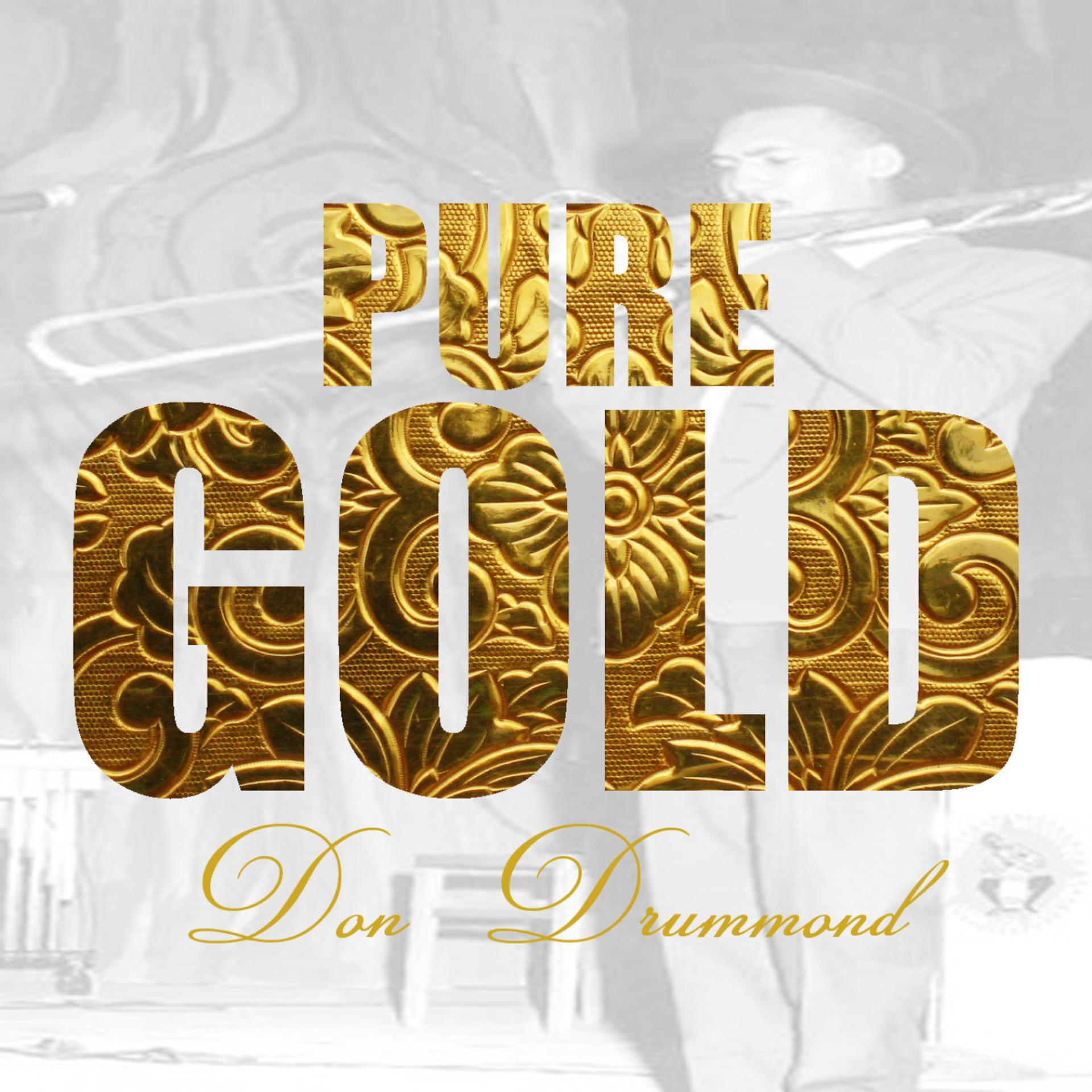 Постер альбома Pure Gold - Don Drummond