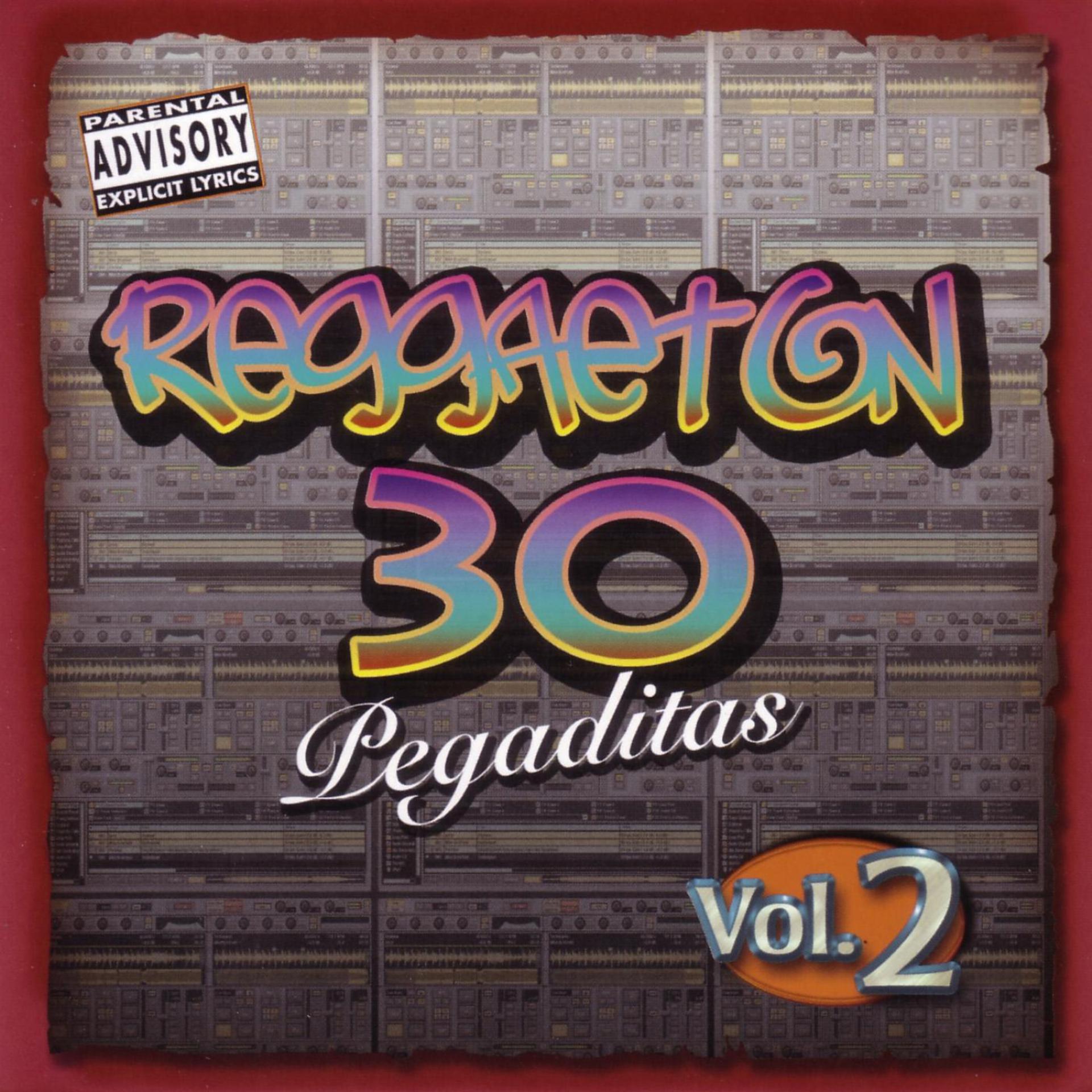 Постер альбома Reggaeton 30 Pegaditas Vol. 2
