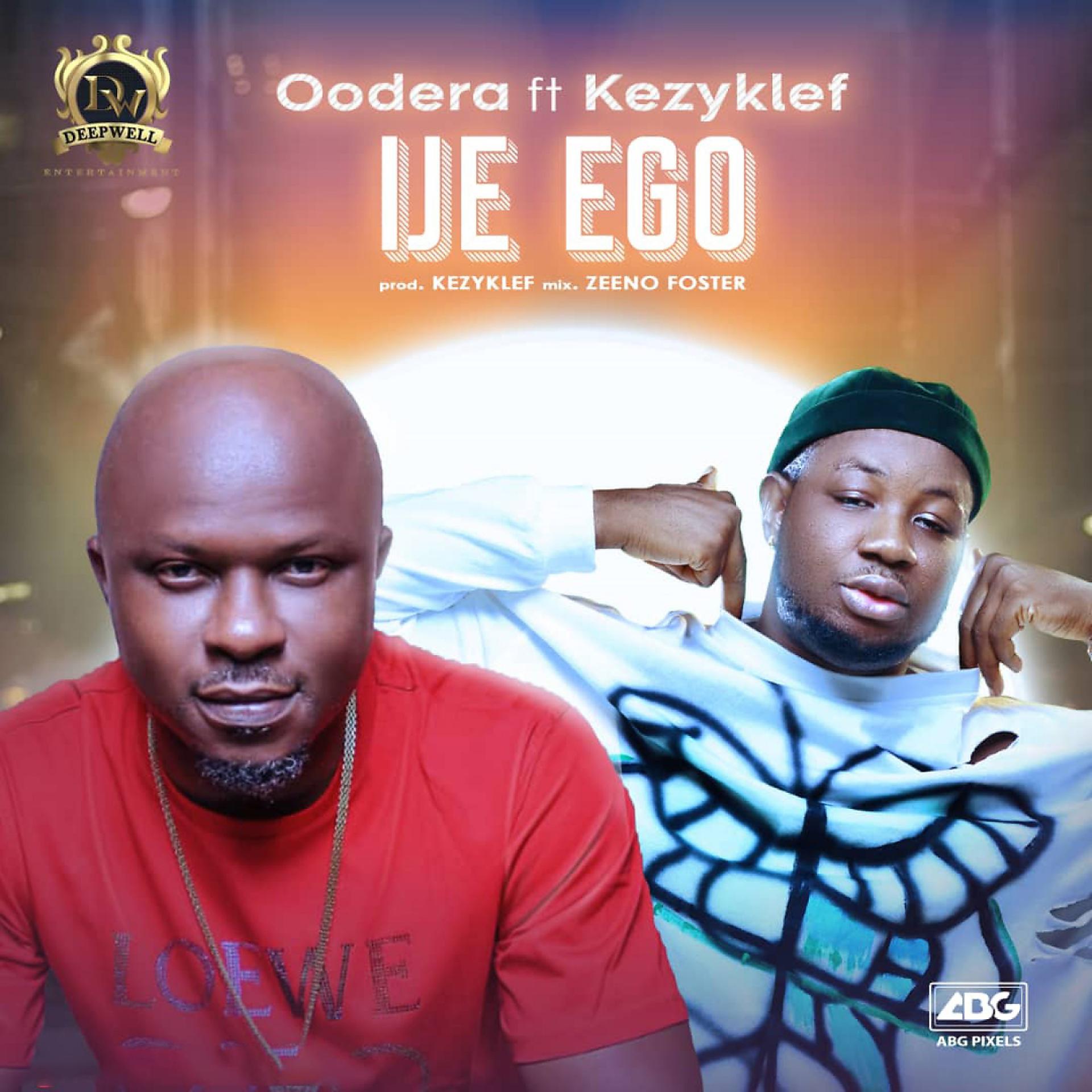 Постер альбома Ije Ego (feat. Kezyklef)
