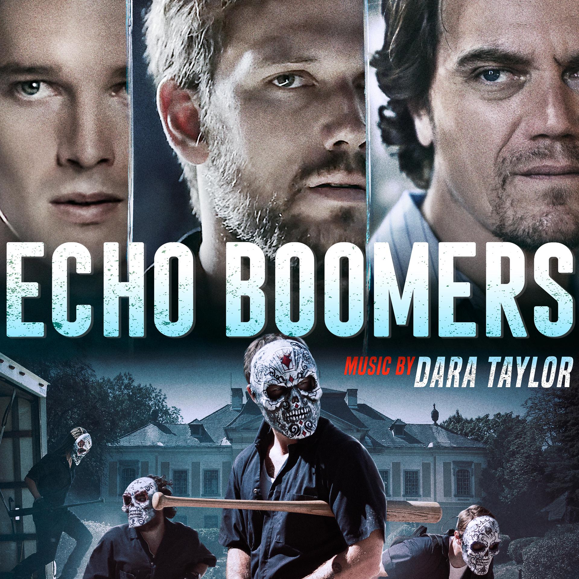 Постер альбома Echo Boomers (Original Motion Picture Soundtrack)