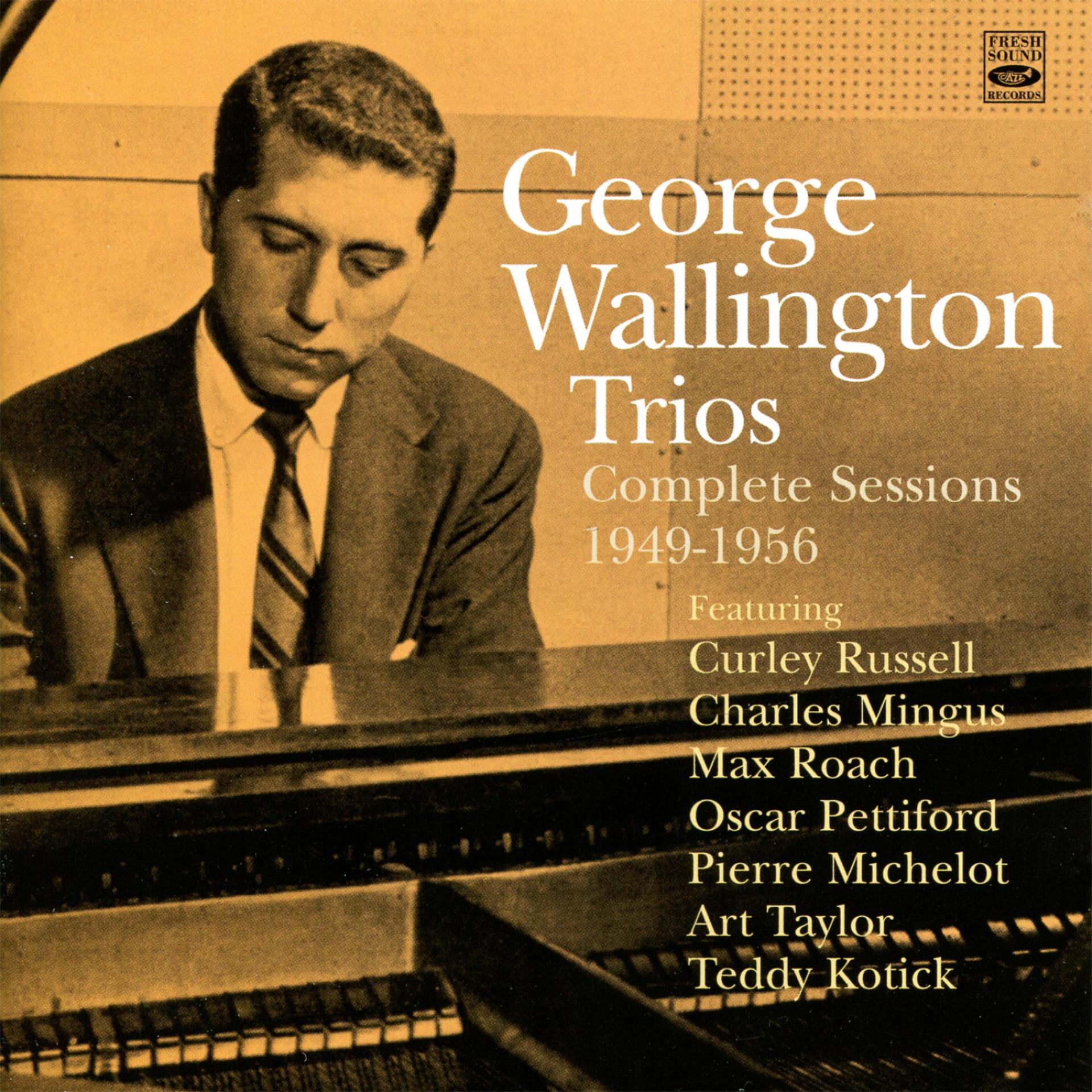 Постер альбома George Wallington Trios: Complete Sessions 1949-1956