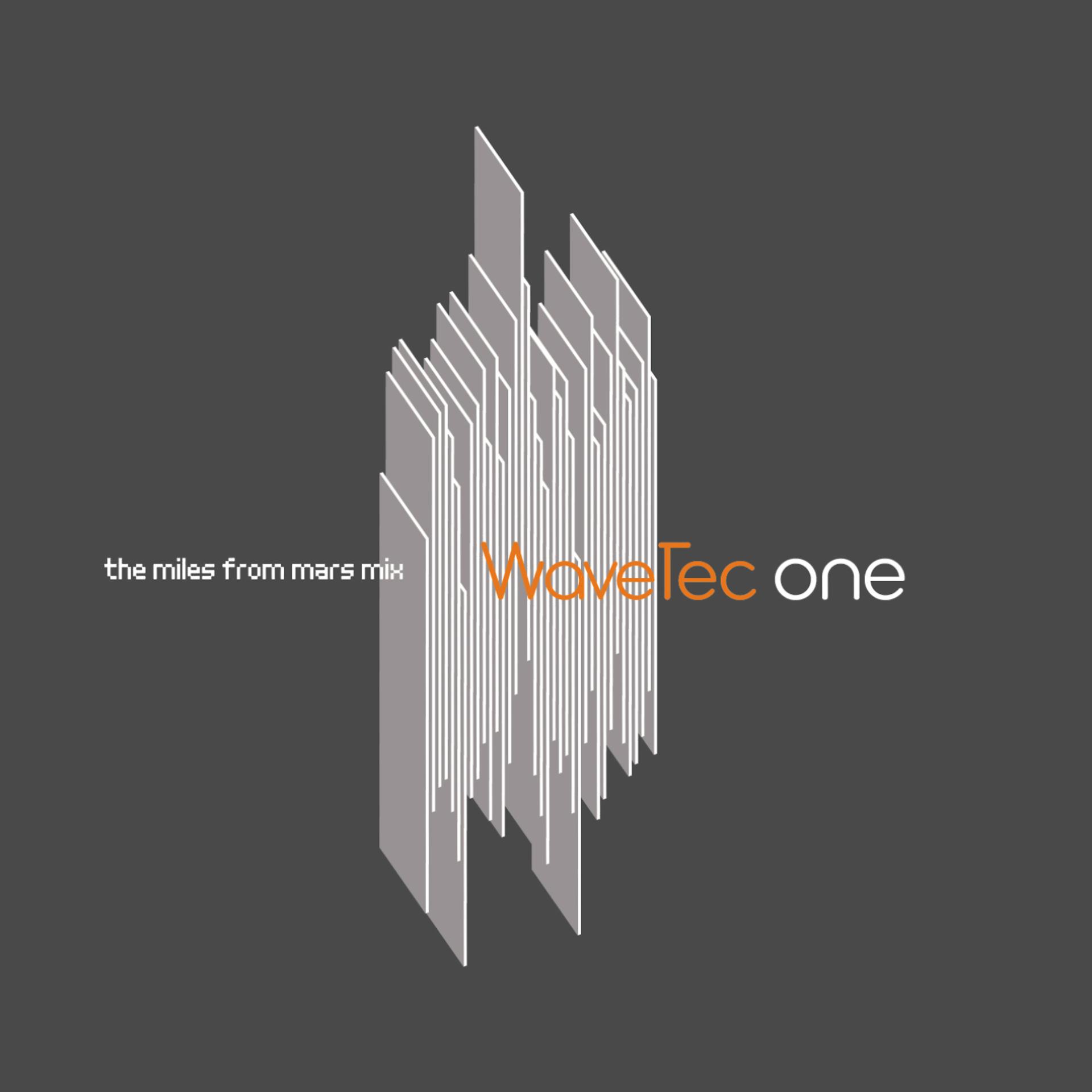 Постер альбома WaveTec One-The Miles from Mars UnMix