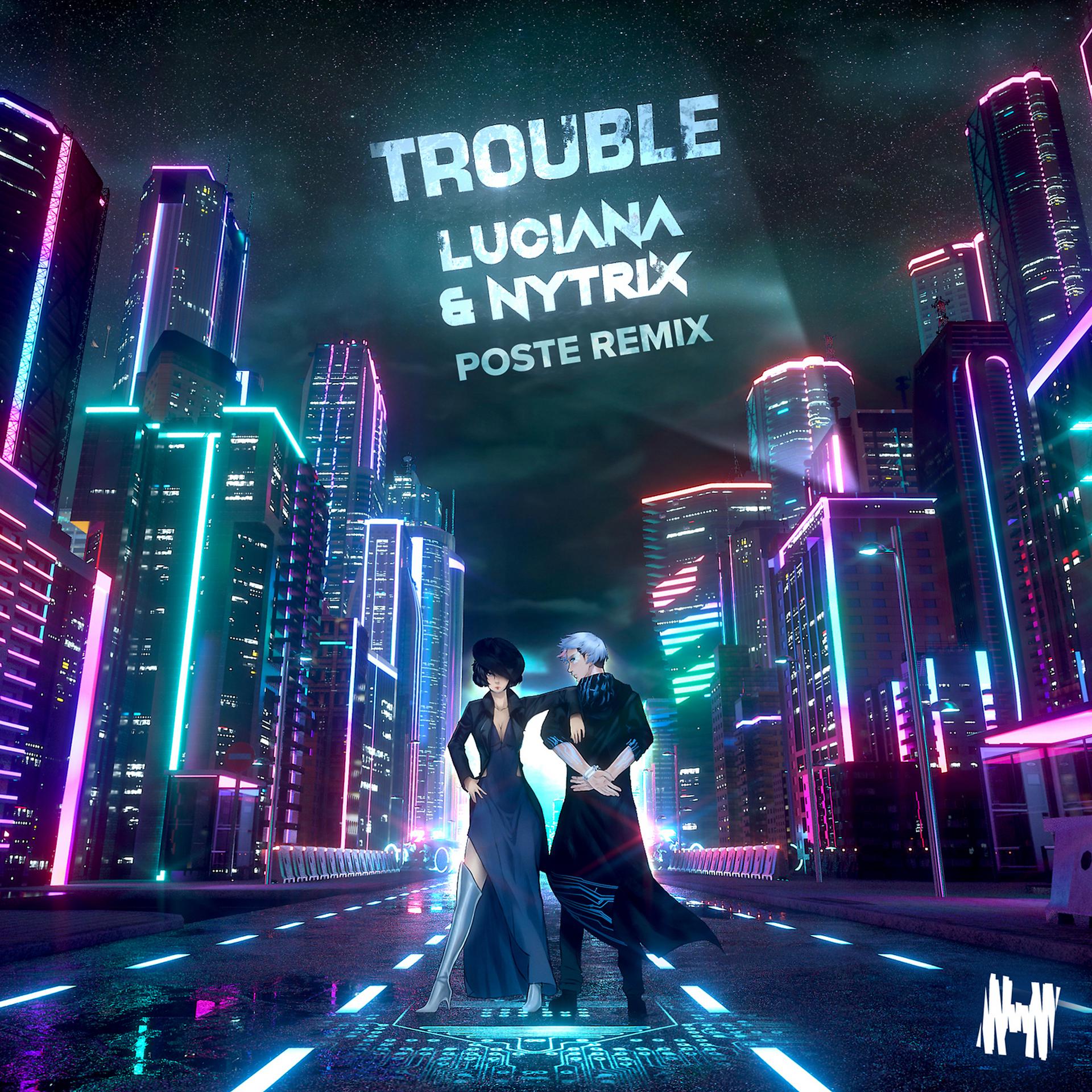 Постер альбома Trouble (Poste Remix)