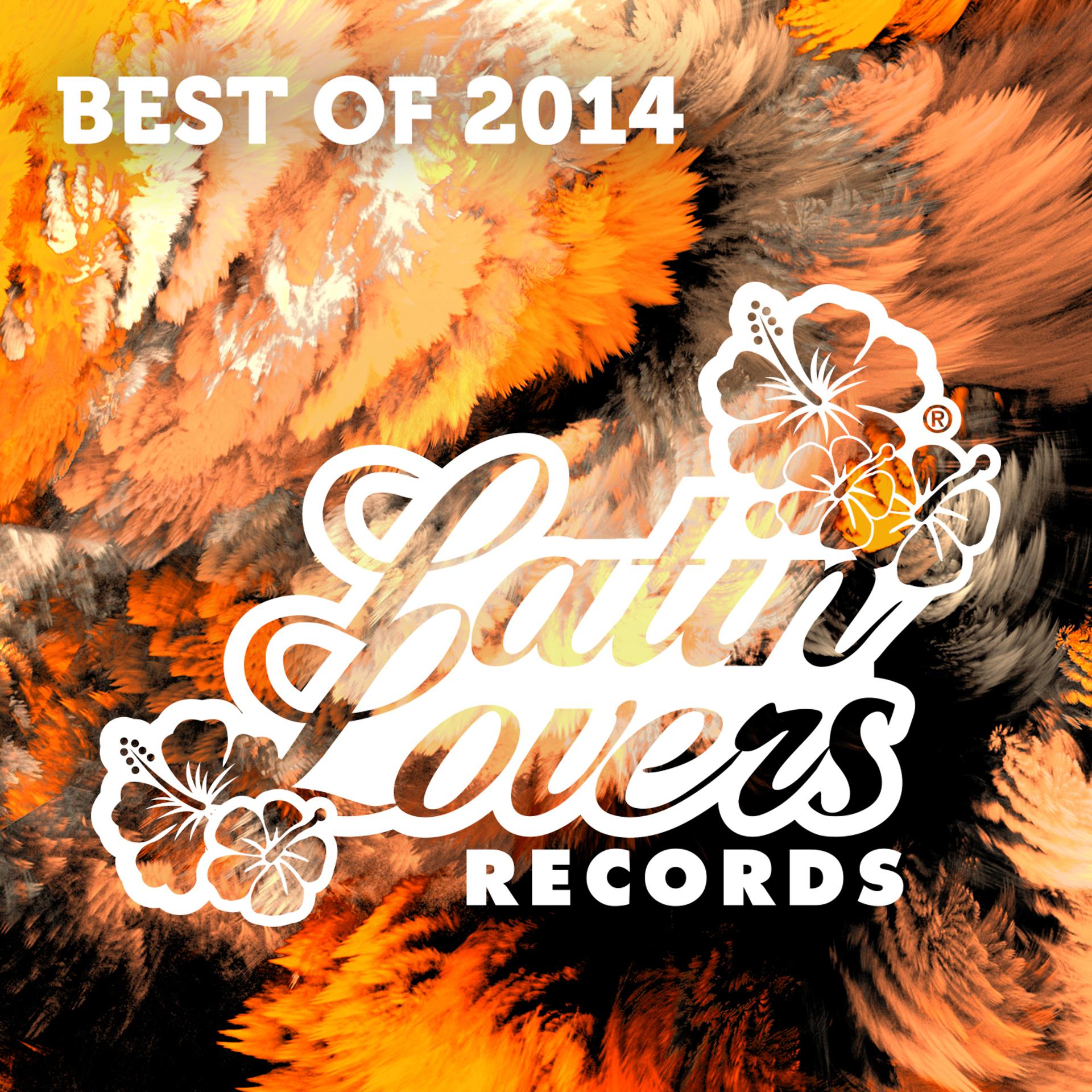 Постер альбома Latin Lovers Best of 2014
