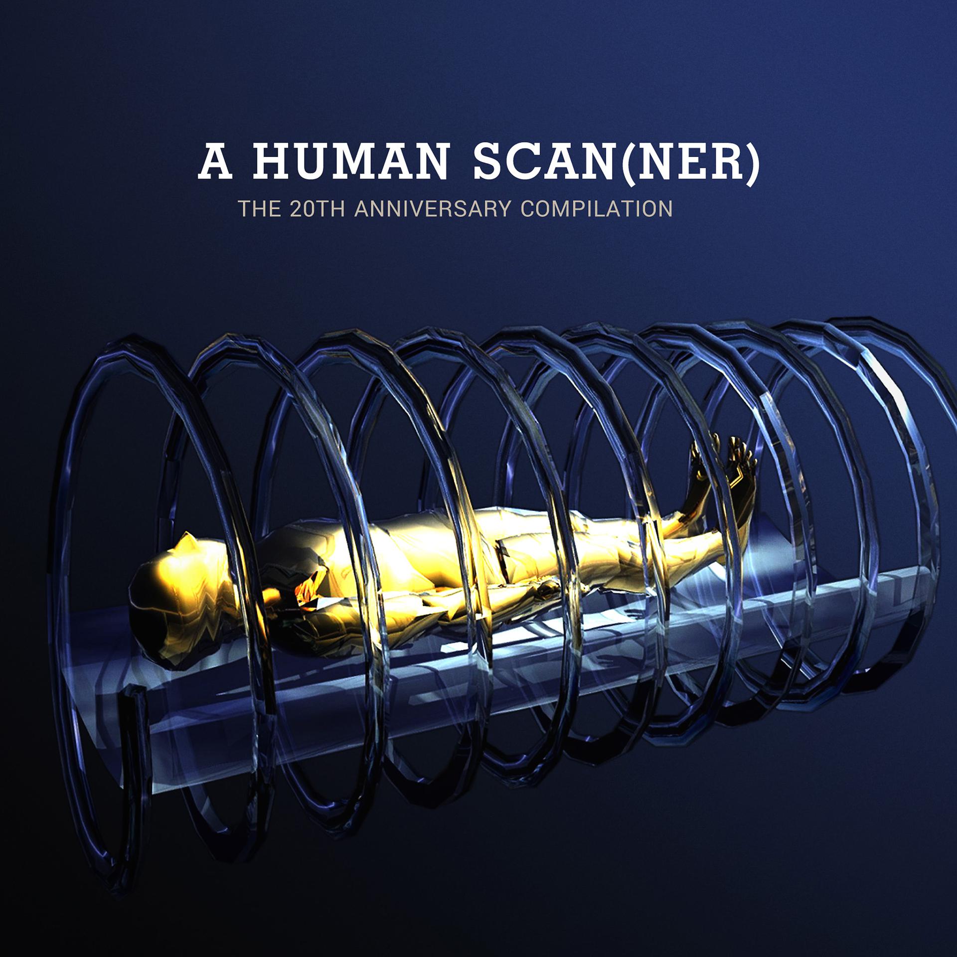 Постер альбома A Human Scanner - The 20th Anniversary Compilation