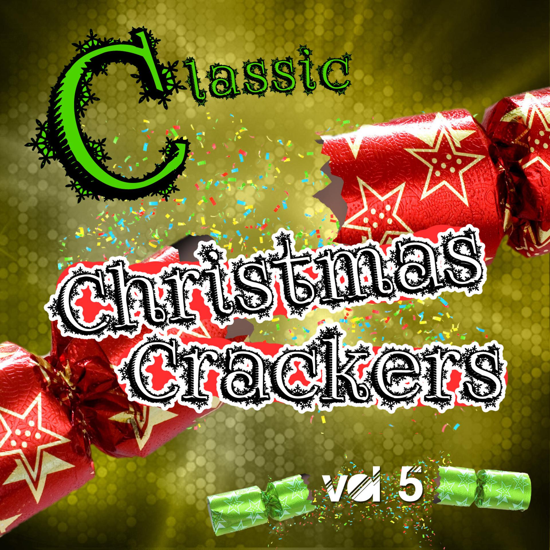 Постер альбома Classic Christmas Crackers, Vol. 5