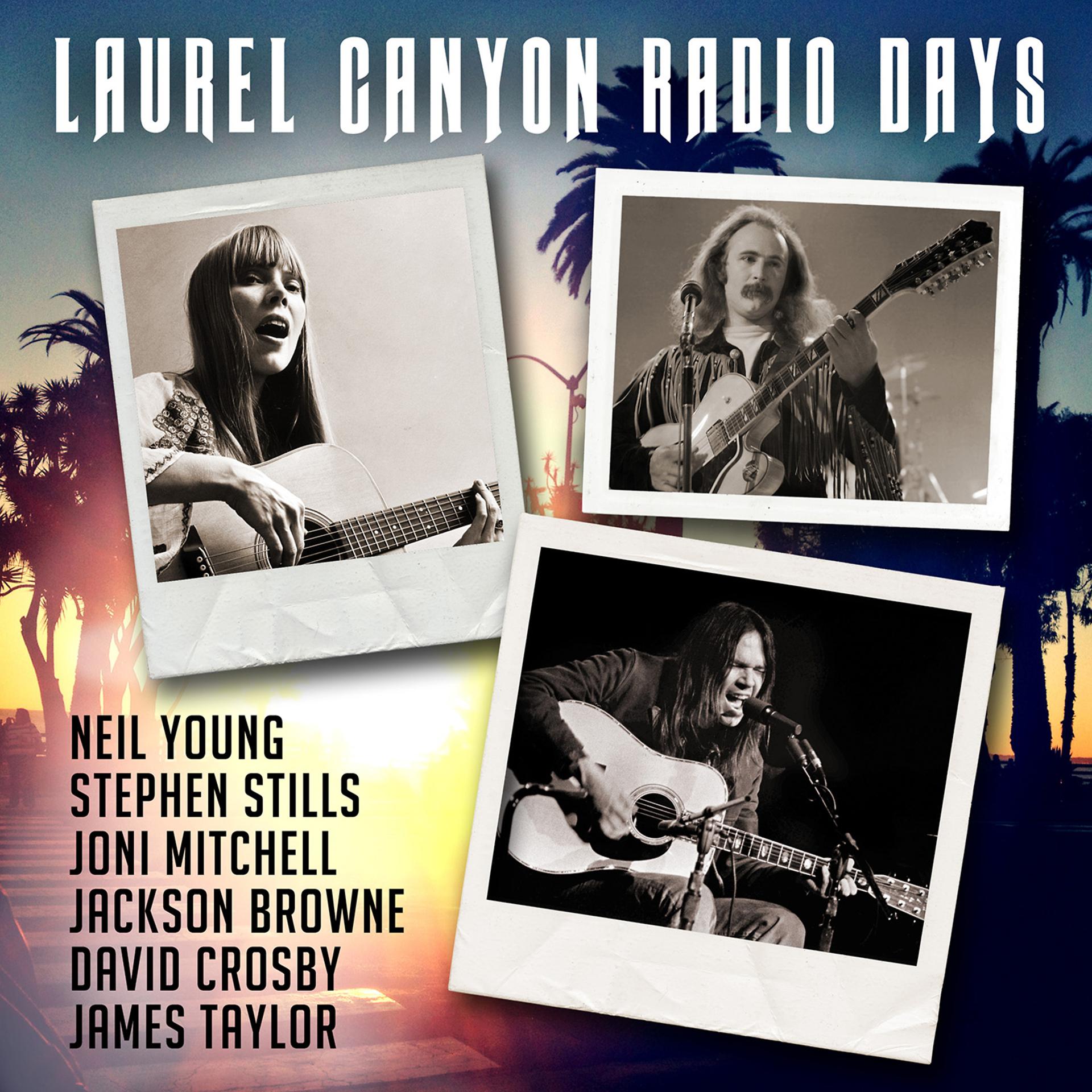 Постер альбома Laurel Canyon Radio Days