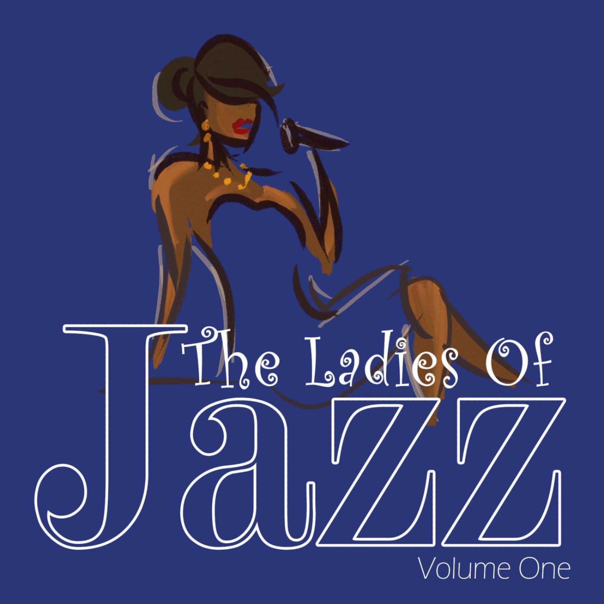 Постер альбома Ladies of Jazz Vol. 1 - Remastered