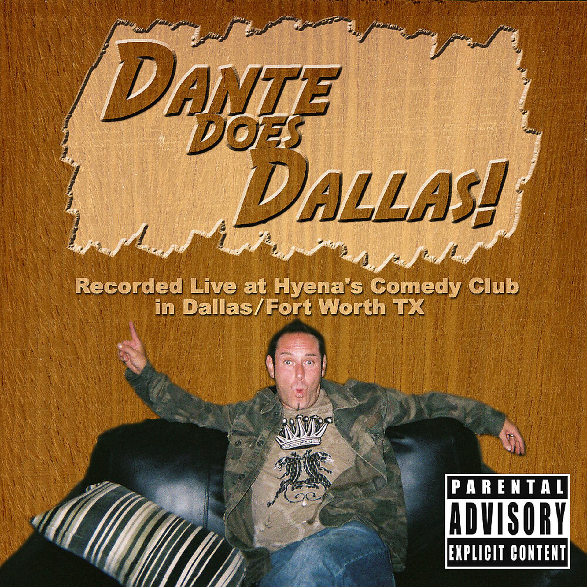 Постер альбома Dante Does Dallas