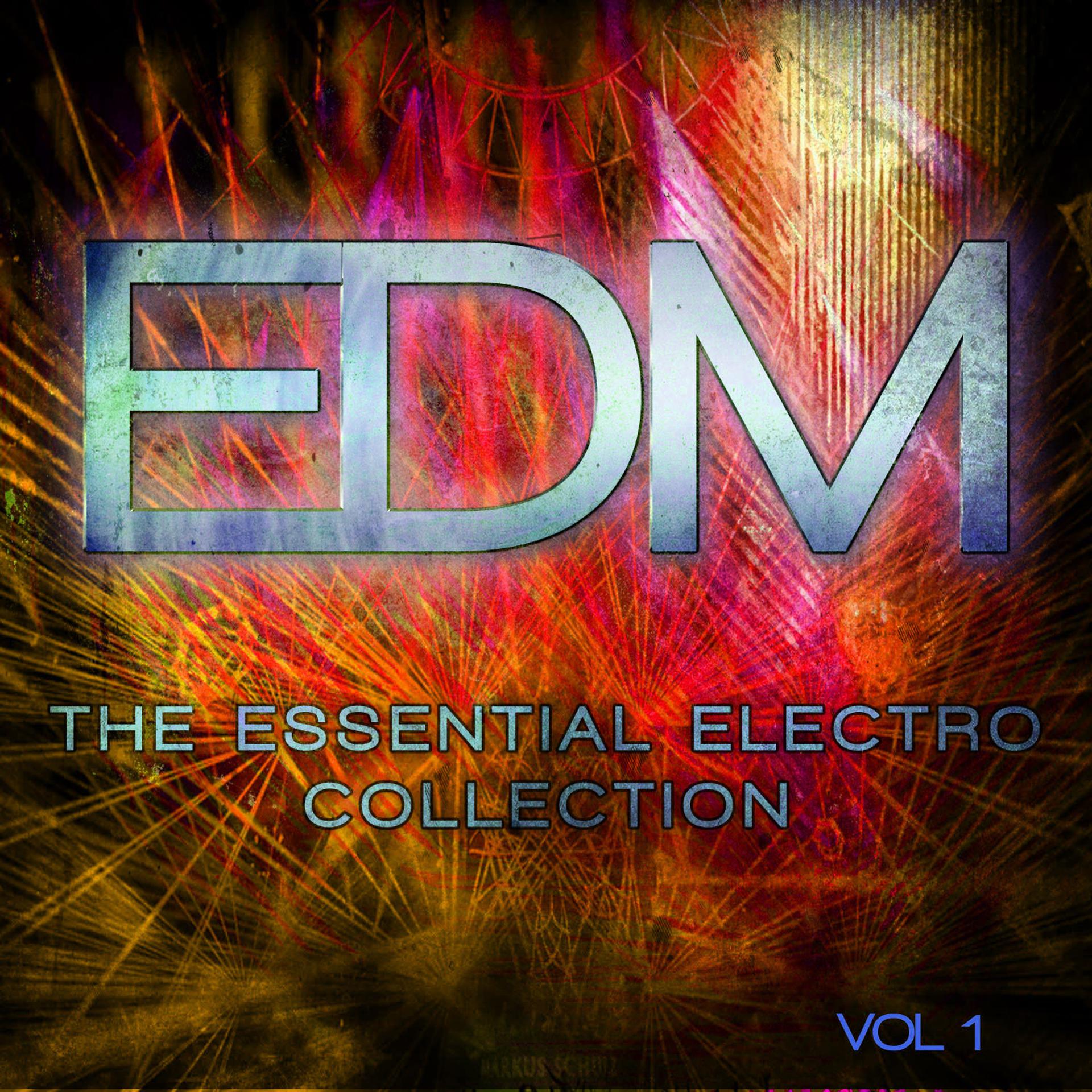 Постер альбома EDM - The Essential Electro Collection, Vol. 1