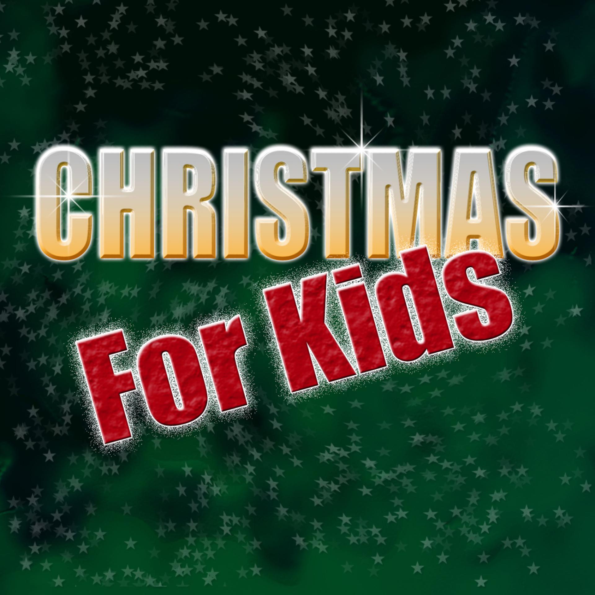 Постер альбома Christmas For Kids