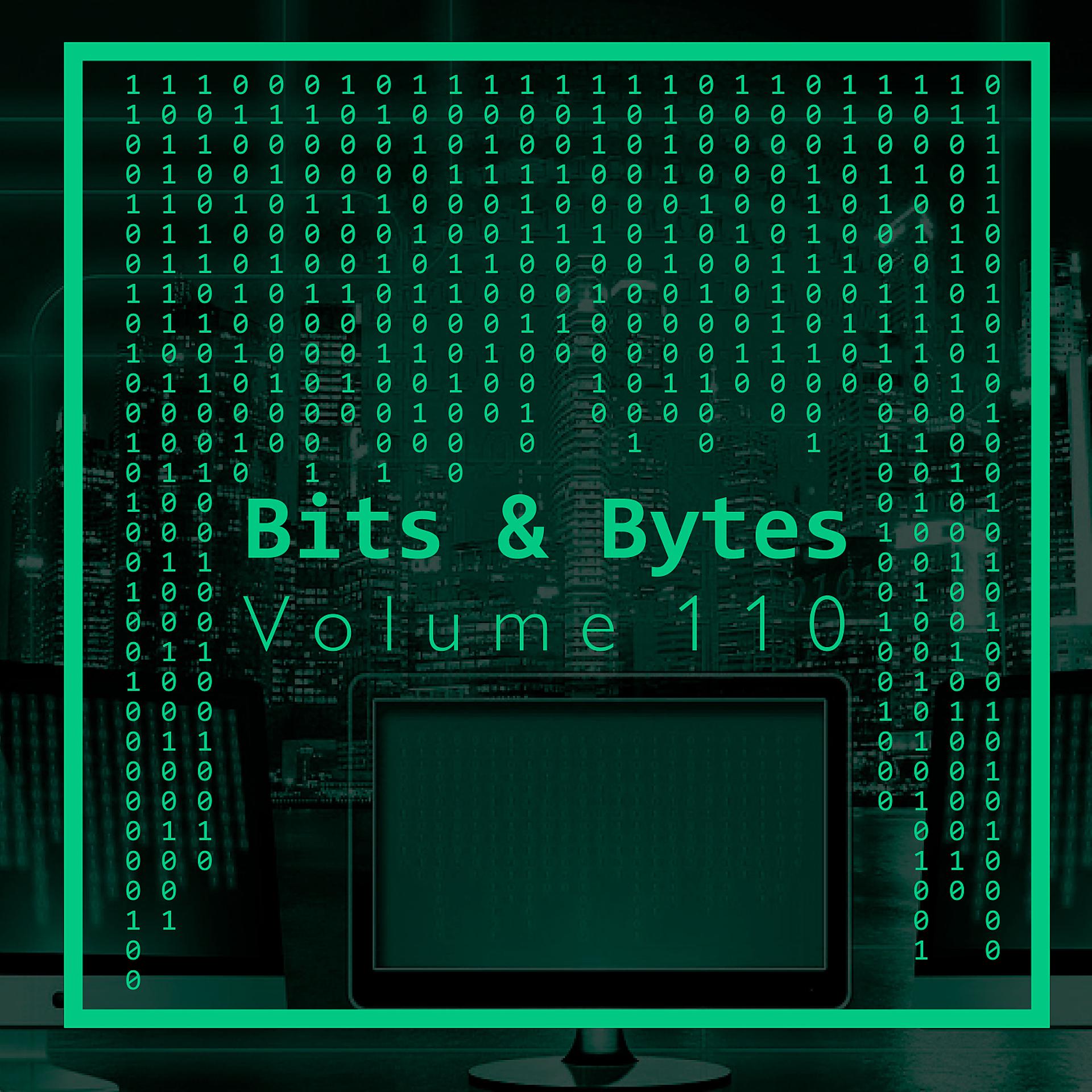 Постер альбома Bits & Bytes, Vol. 110