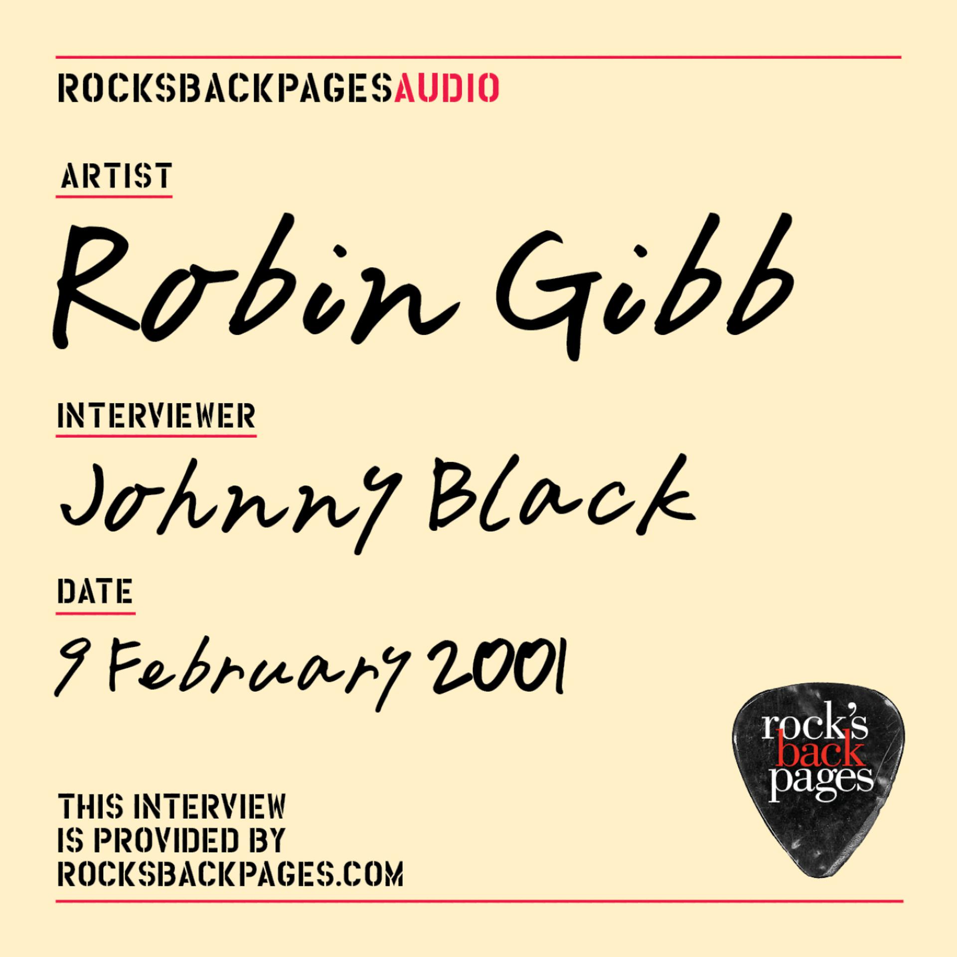 Постер альбома Robin Gibb of The Bee Gees interviewed by Johnny Black