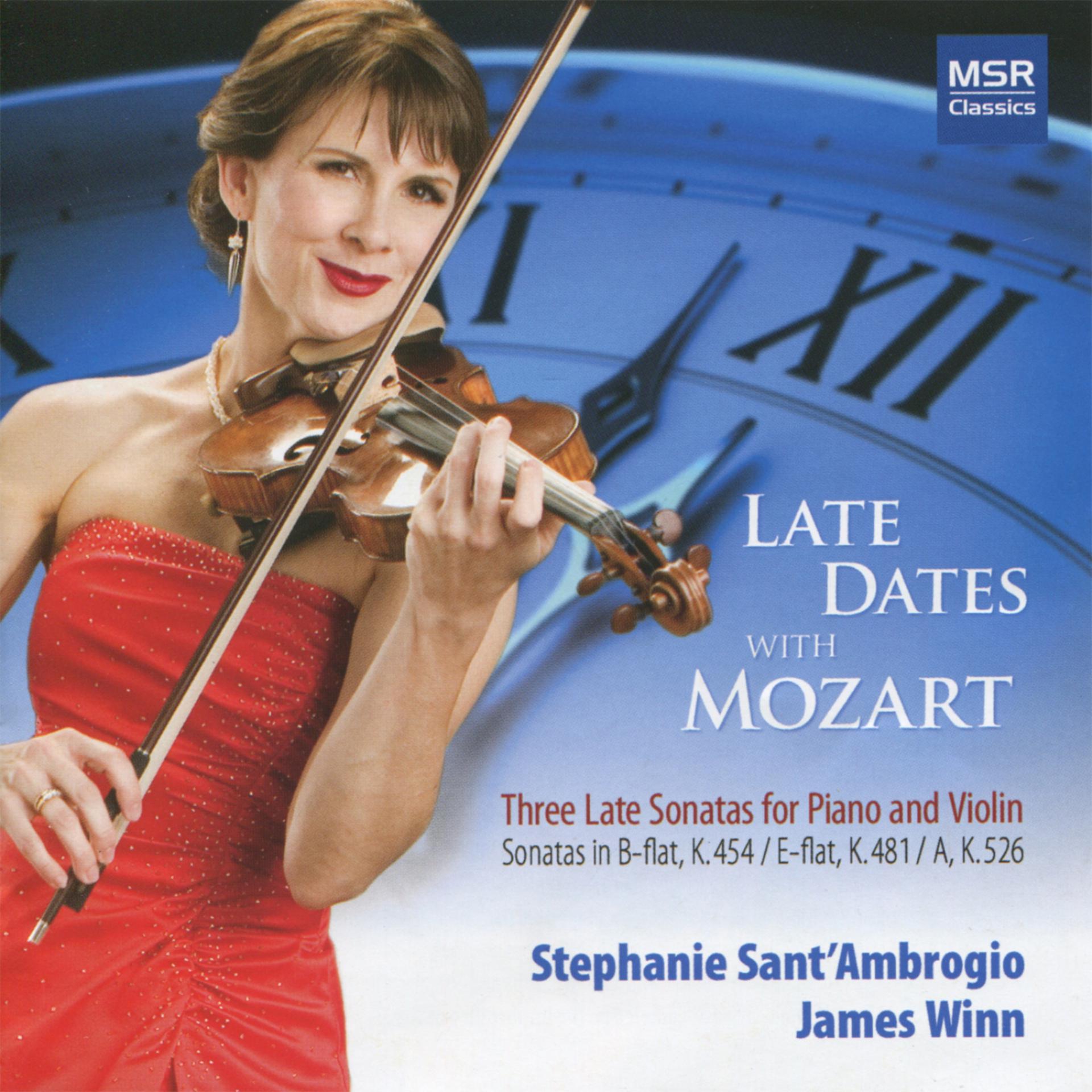 Постер альбома Mozart: Violin Sonata No. 32, No. 33 and No. 35 - Late Dates