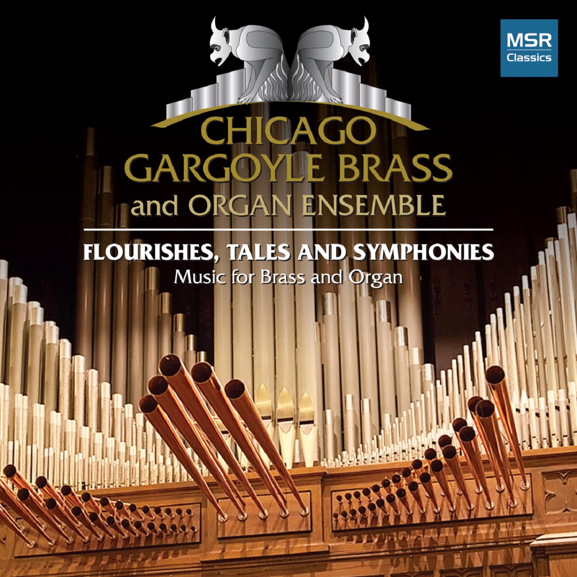 Постер альбома Flourishes, Tales and Symphonies: Music for Brass and Organ