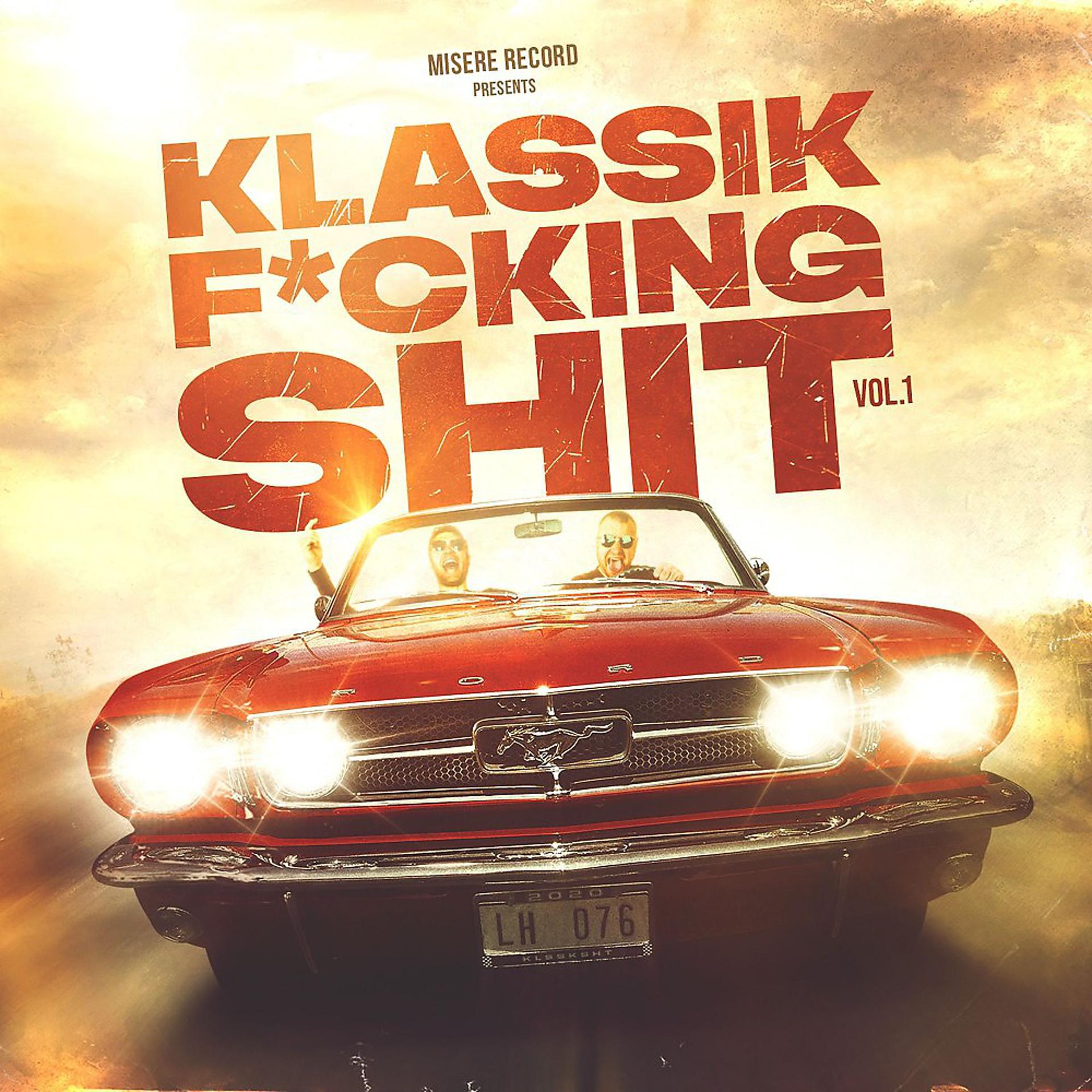 Постер альбома Klassik Fucking Shit, Vol. 1