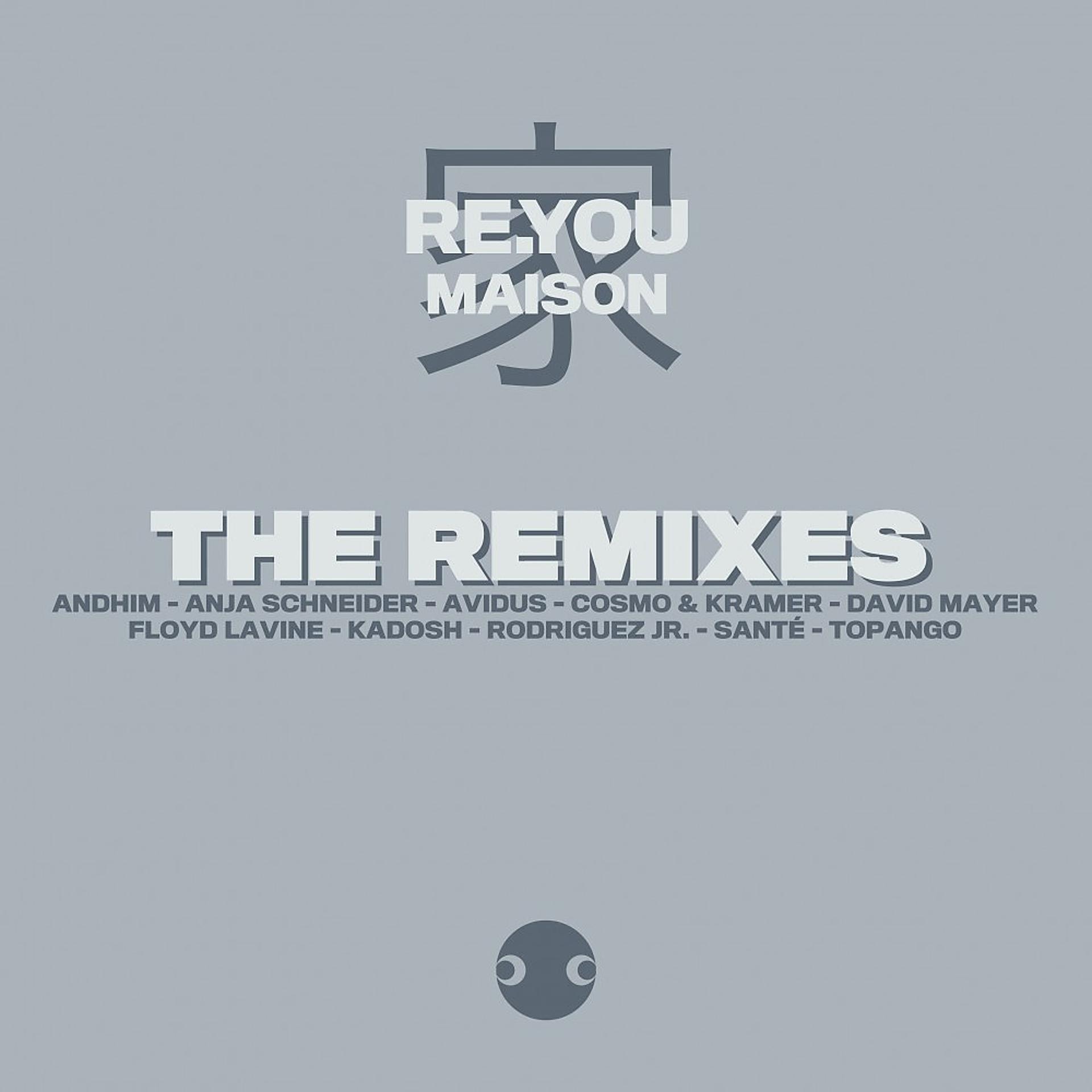 Постер альбома Maison 'the Remixes'