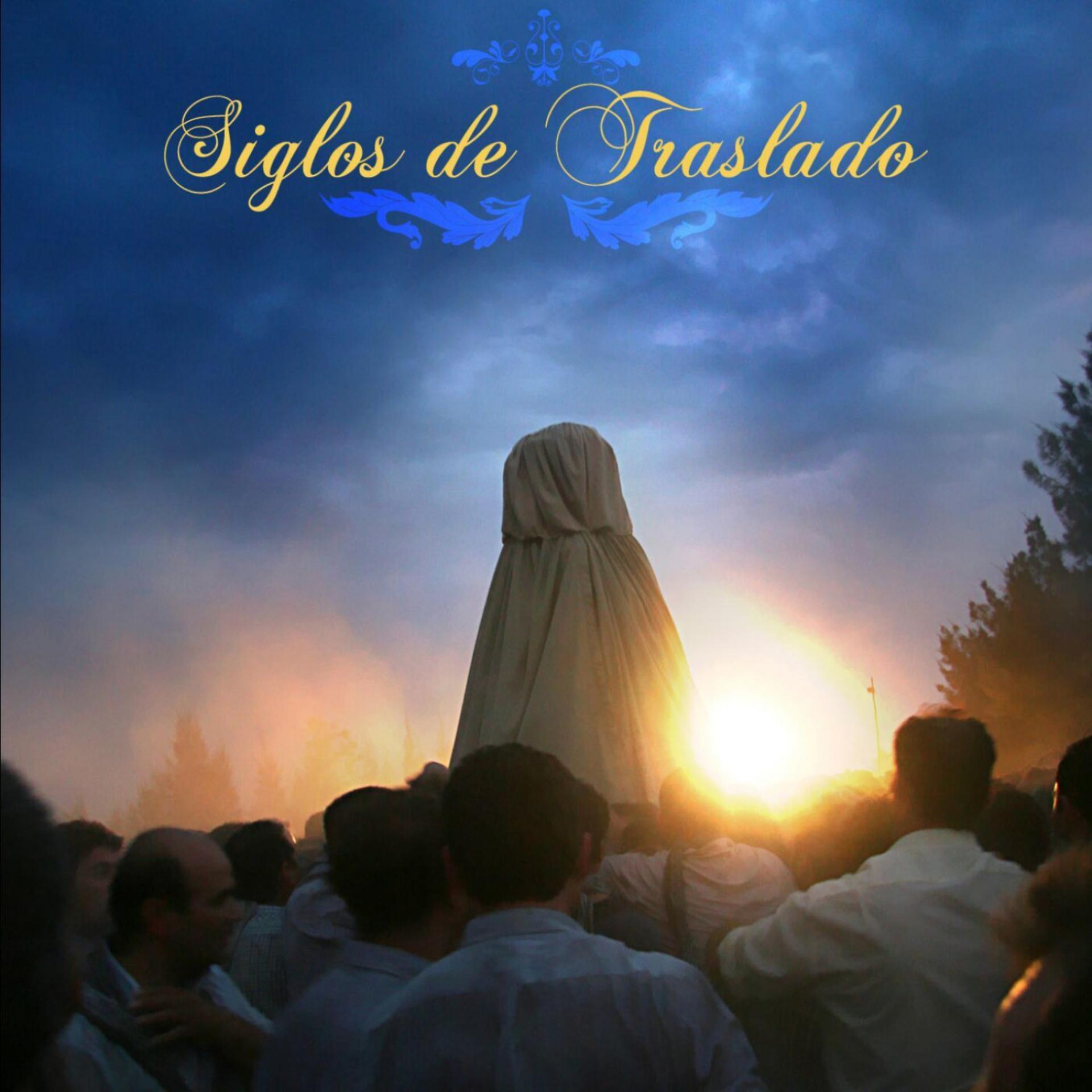 Постер альбома Siglos de Traslado