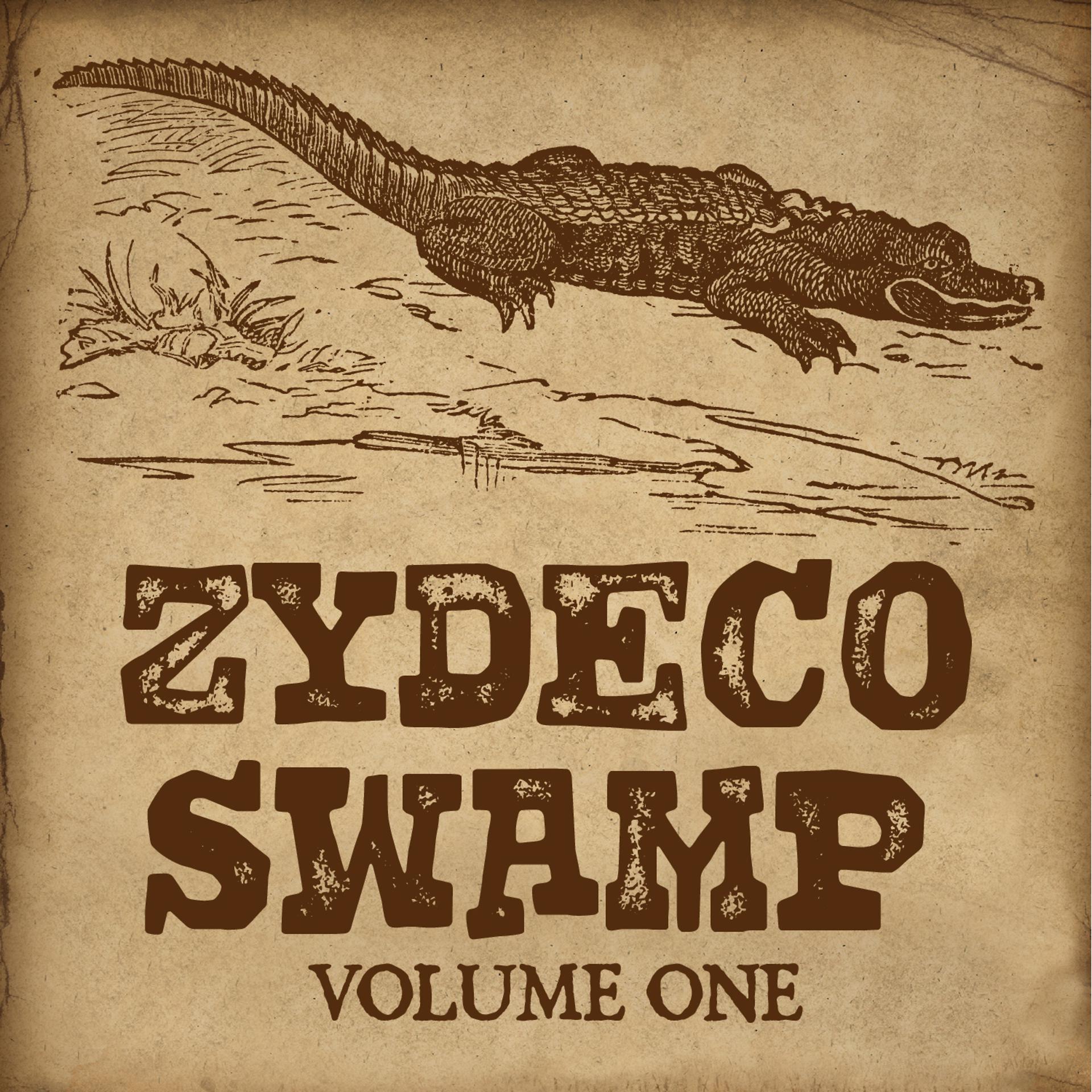 Постер альбома Zydeco Swamp Vol. 1