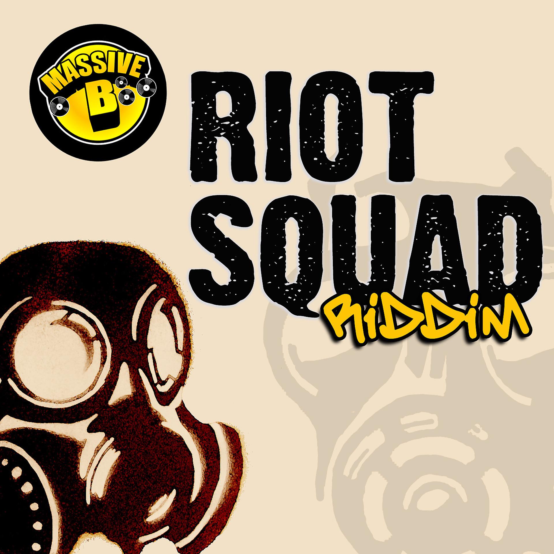 Постер альбома Riot Squad Riddim