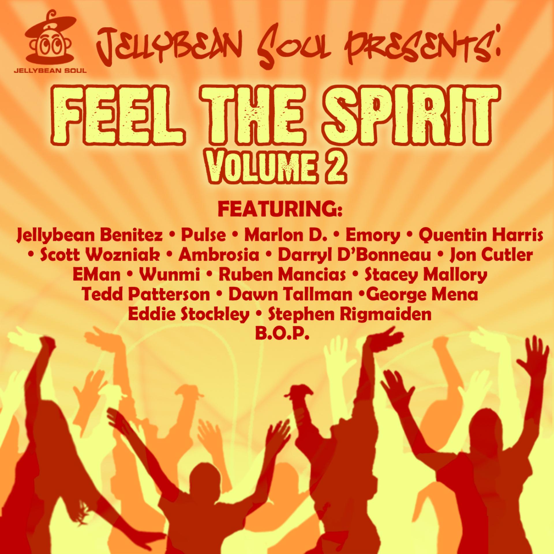 Постер альбома Jellybean Soul Presents: Feel The Spirit, Volume 2
