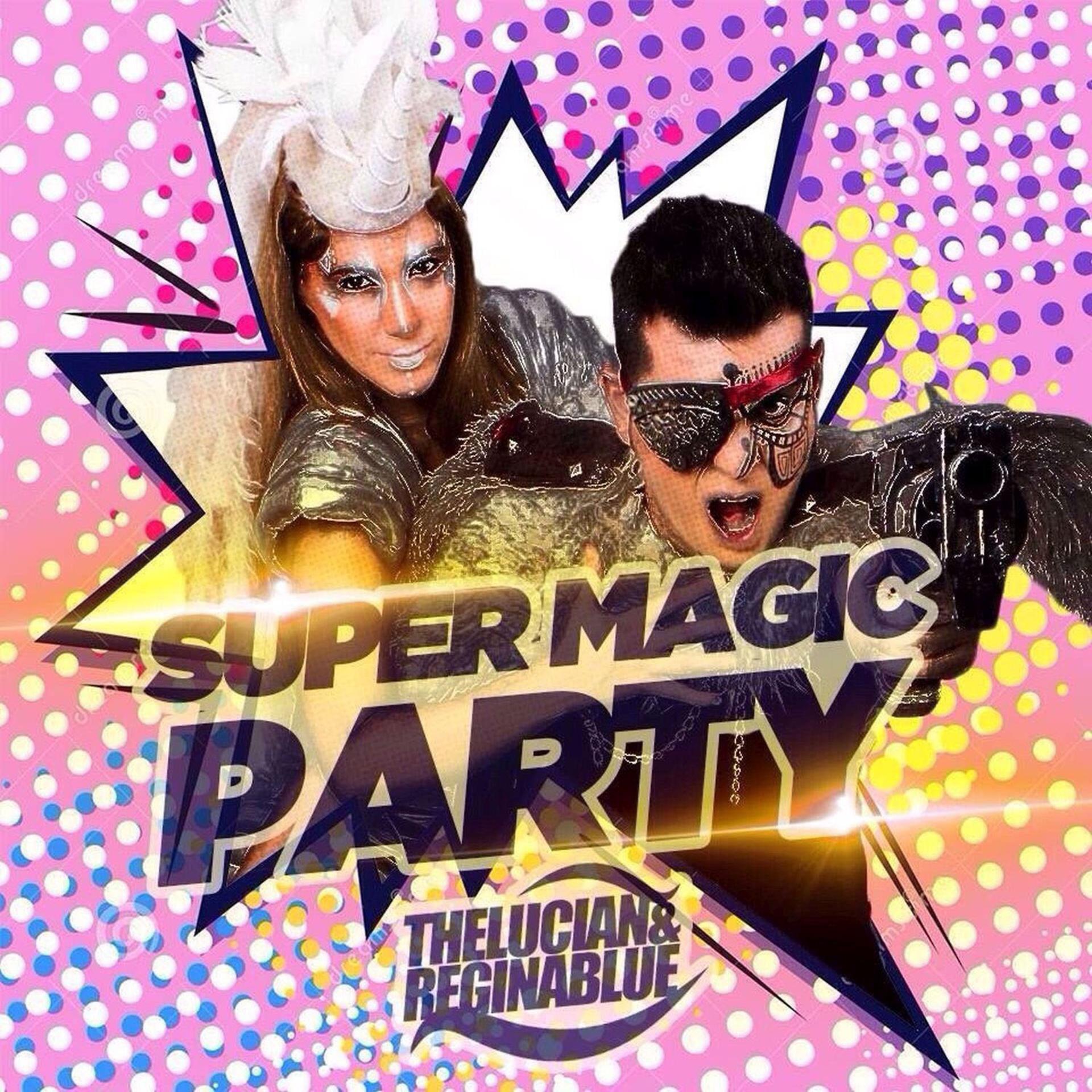 Постер альбома Super Magic Party