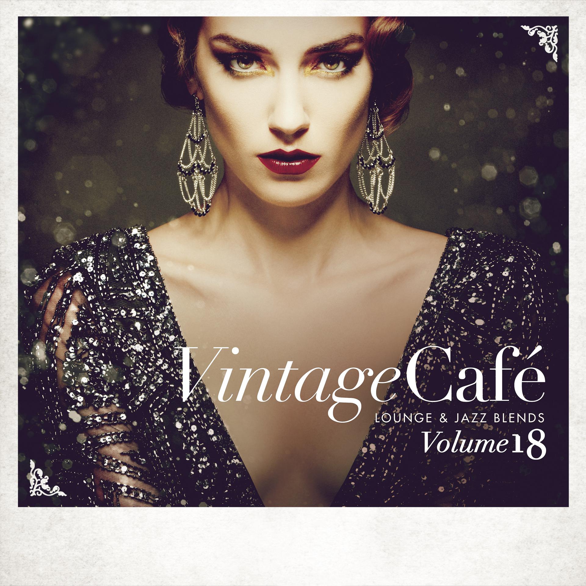 Постер альбома Vintage Café - Lounge & Jazz Blends (Special Selection), Vol. 18