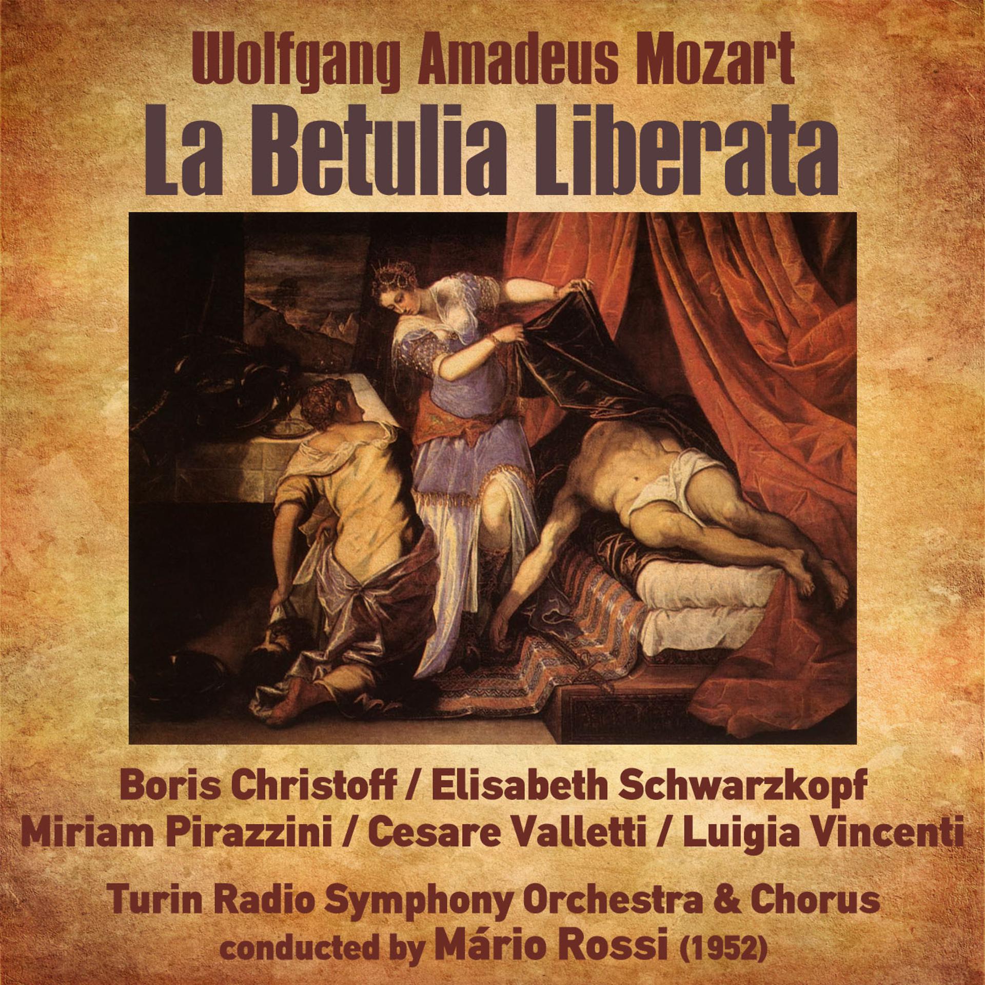Постер альбома Wolfgang Amadeus Mozart: La Betulia Liberata [The Liberation of Bethulia] (1952)