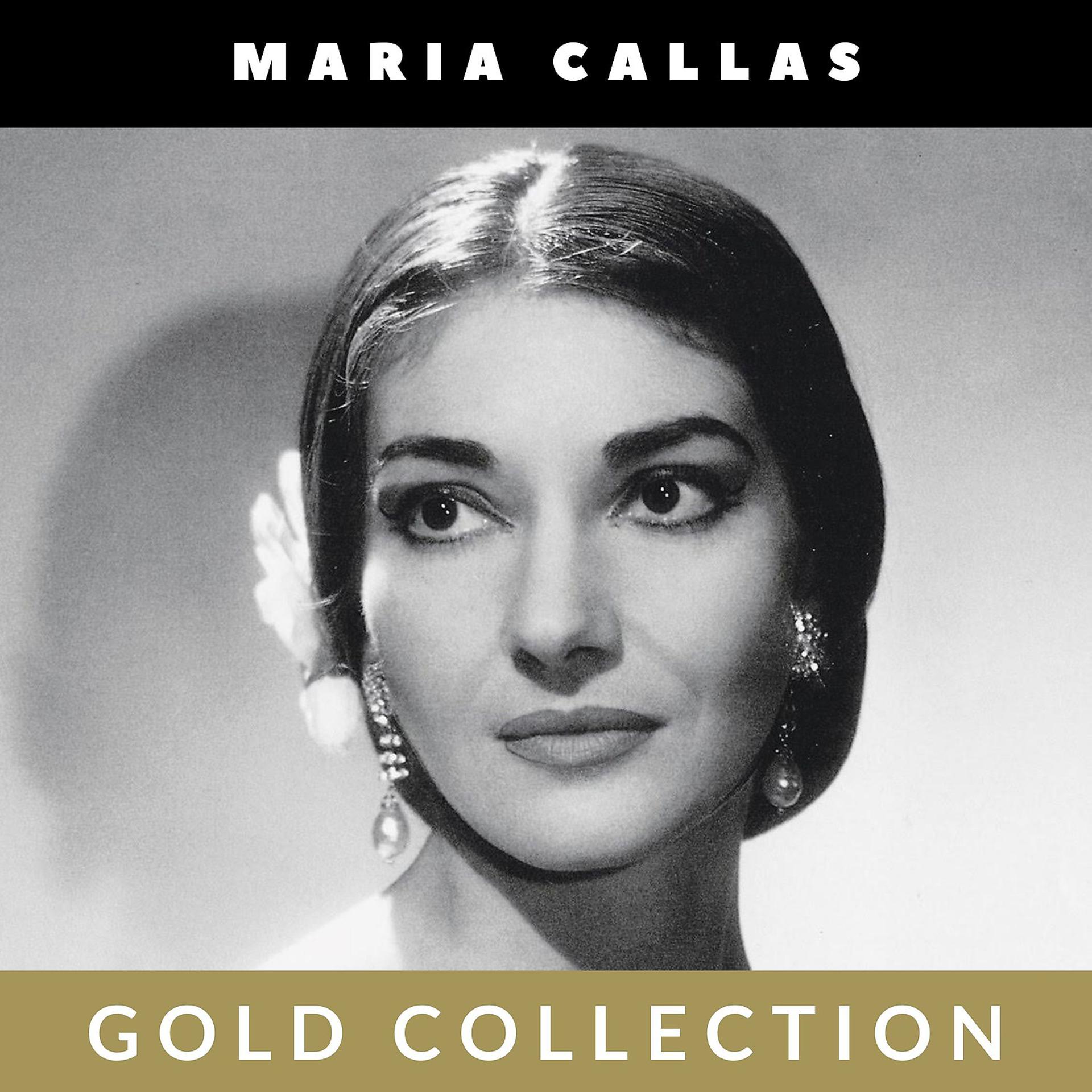 Постер альбома Maria Callas - Gold Collection